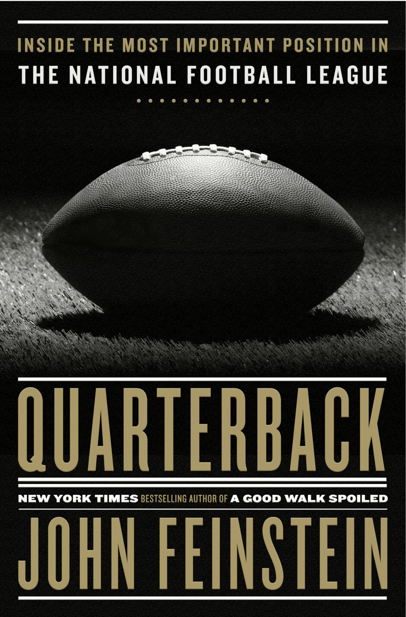 Quarterback: Inside the Most Important Position in the National Football League book cover