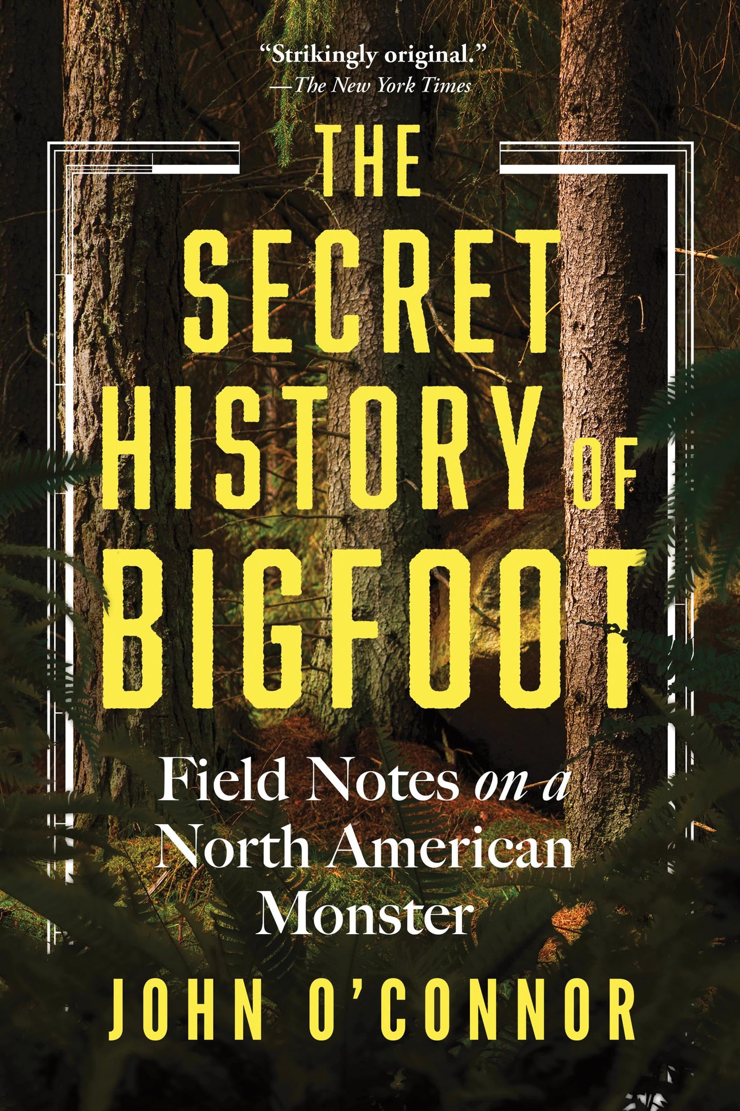 The Secret History of Bigfoot book cover