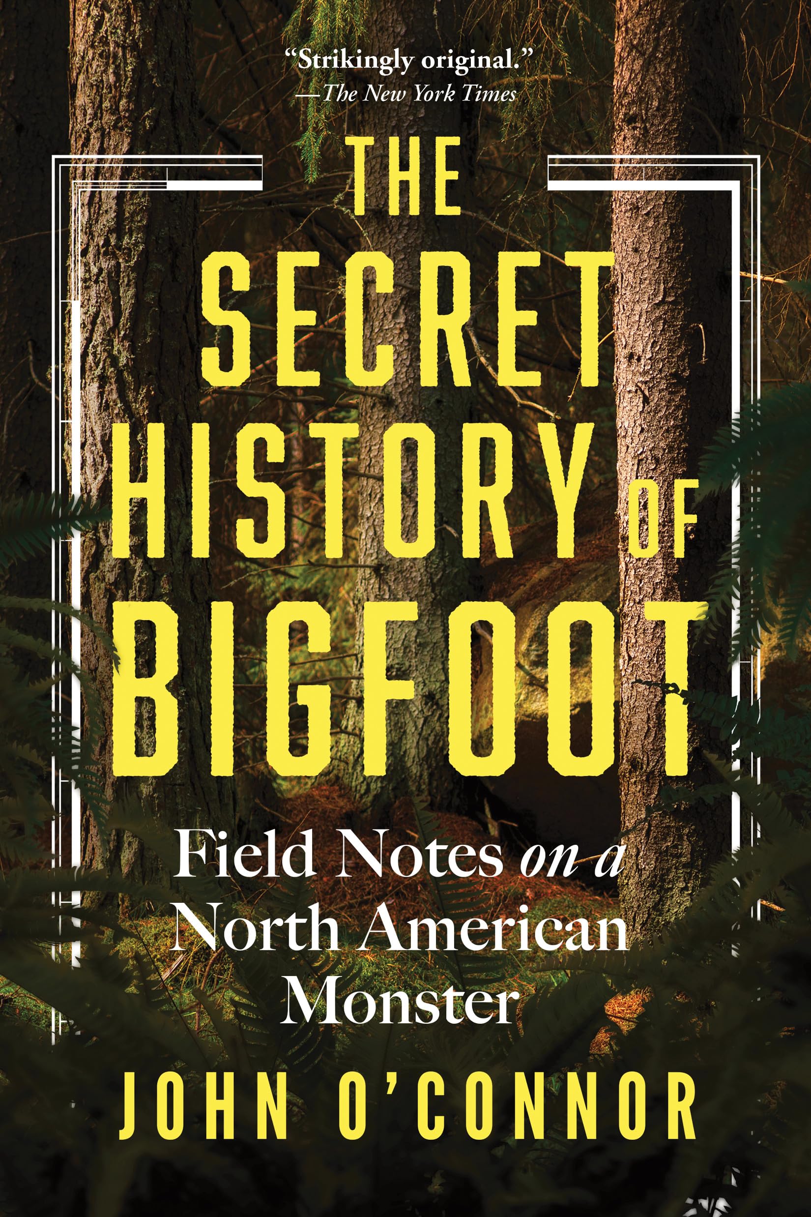 The Secret History of Bigfoot book cover