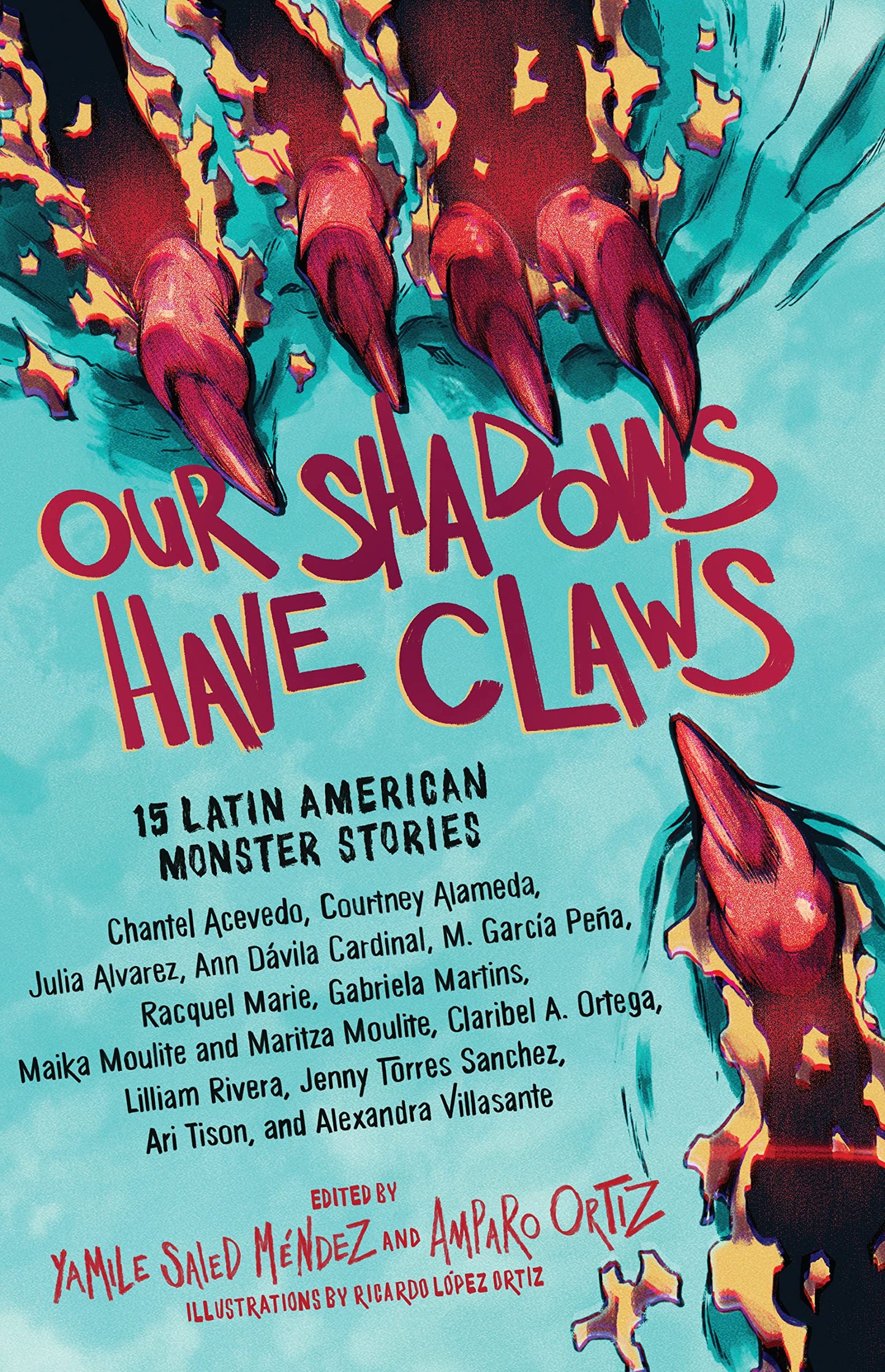 Our Shadows Have Claws: 15 Latin American Monster Stories book cover