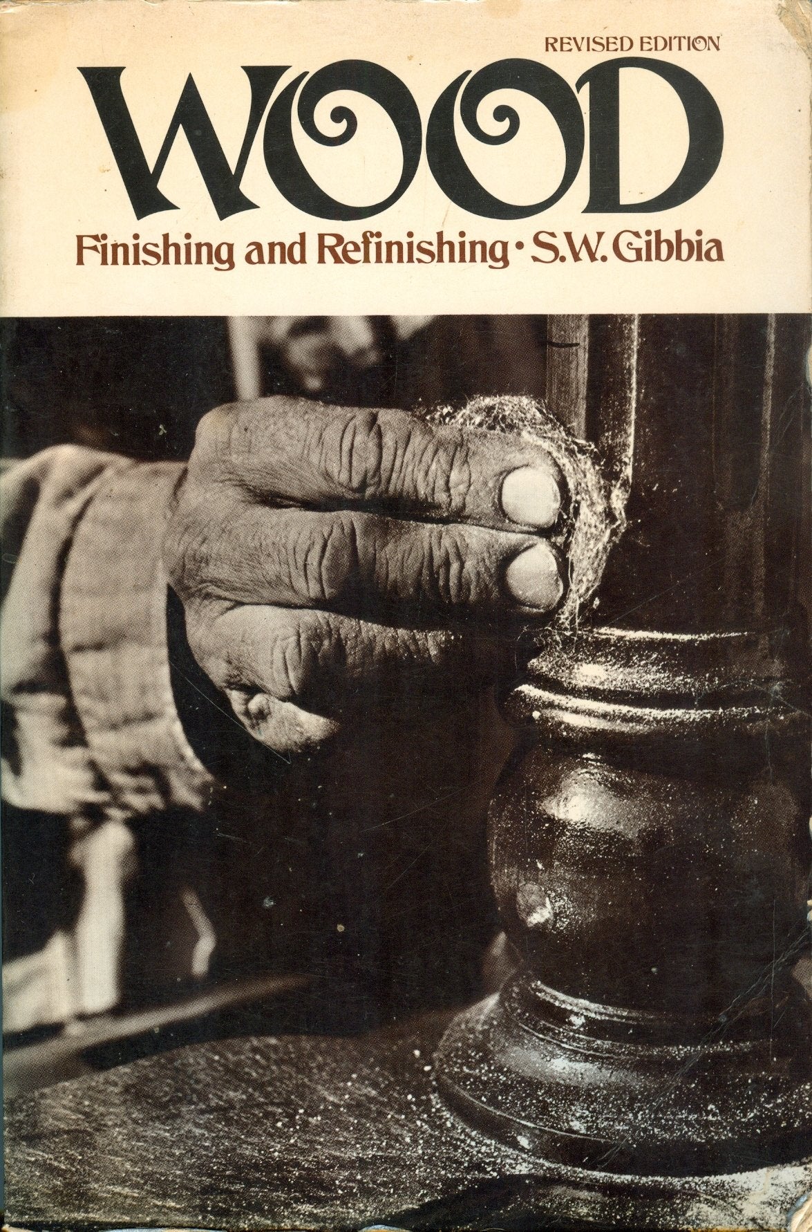 Wood Finishing and Refinishing book cover