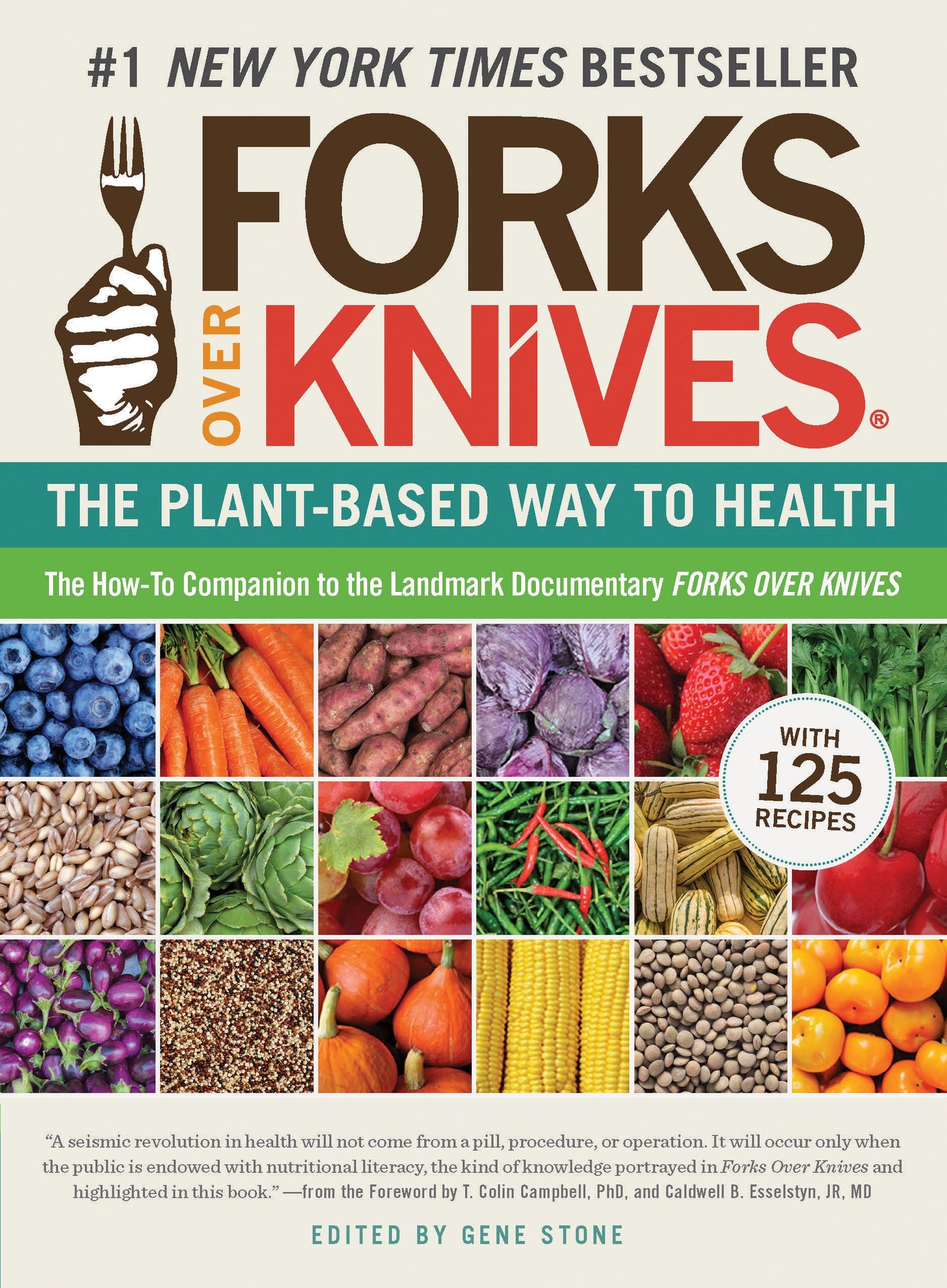 Forks Over Knives: The Plant-Based Way to Health, the #1 New York Times Bestseller book cover