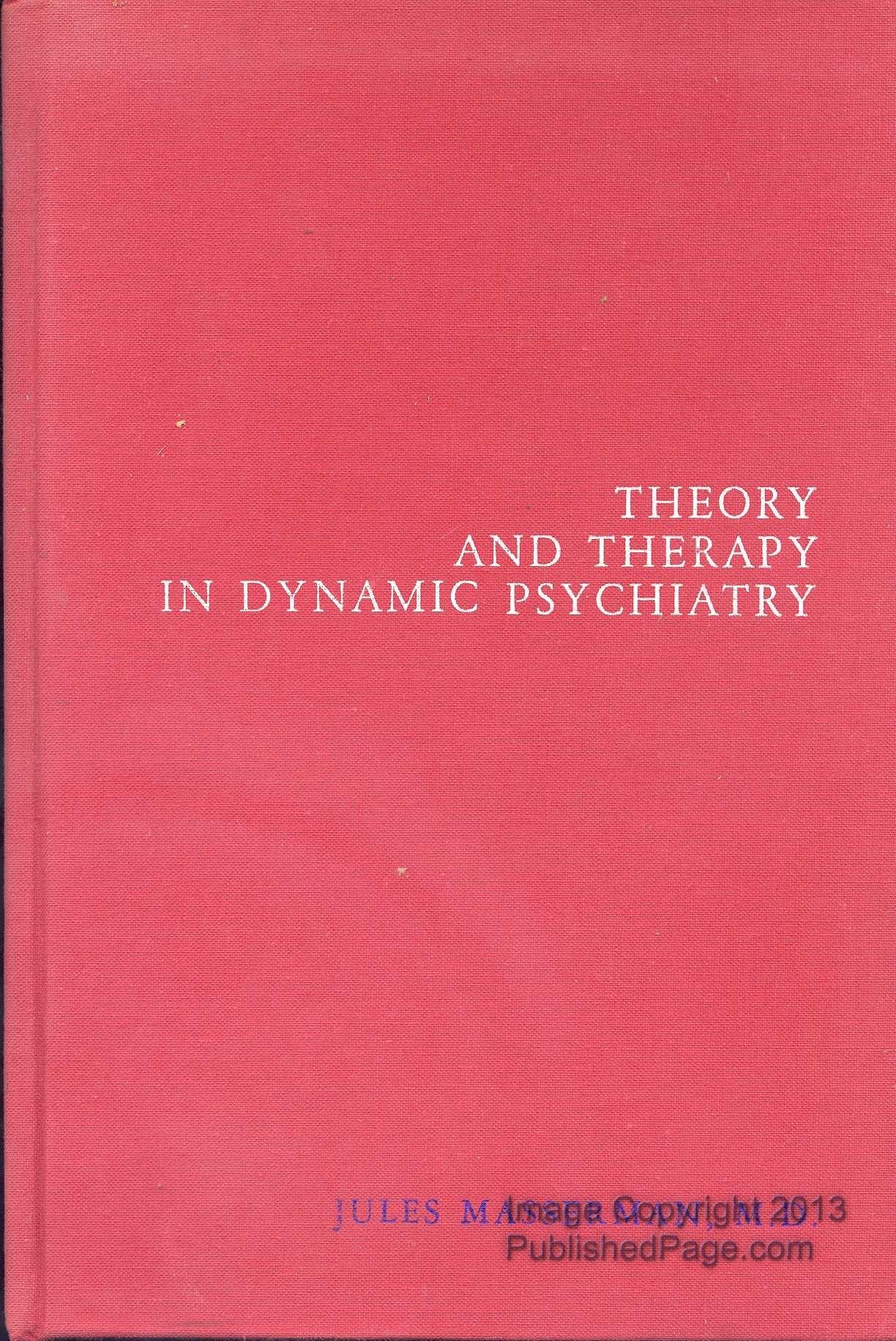 Theory and Therapy in Dynamic Psychiatry book cover