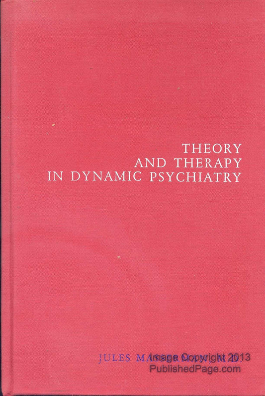 Theory and Therapy in Dynamic Psychiatry book cover