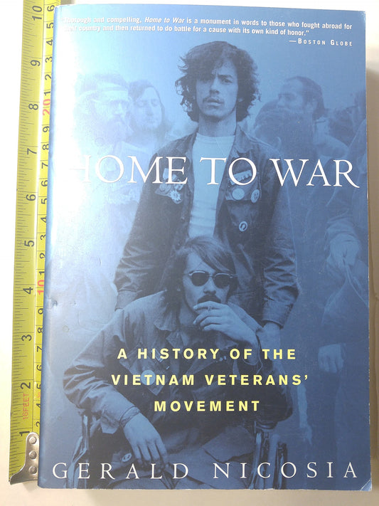 Home to War: A History of the Vietnam Veterans' Movement (Pbk) book cover