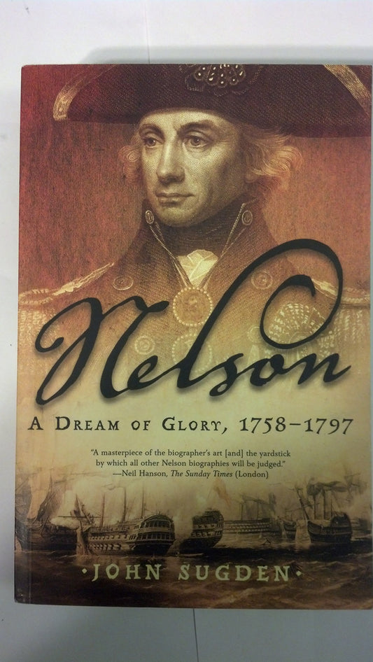 Nelson: A Dream of Glory, 1758-1797