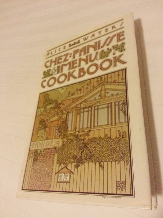 Chez Panisse Menu Ckbk