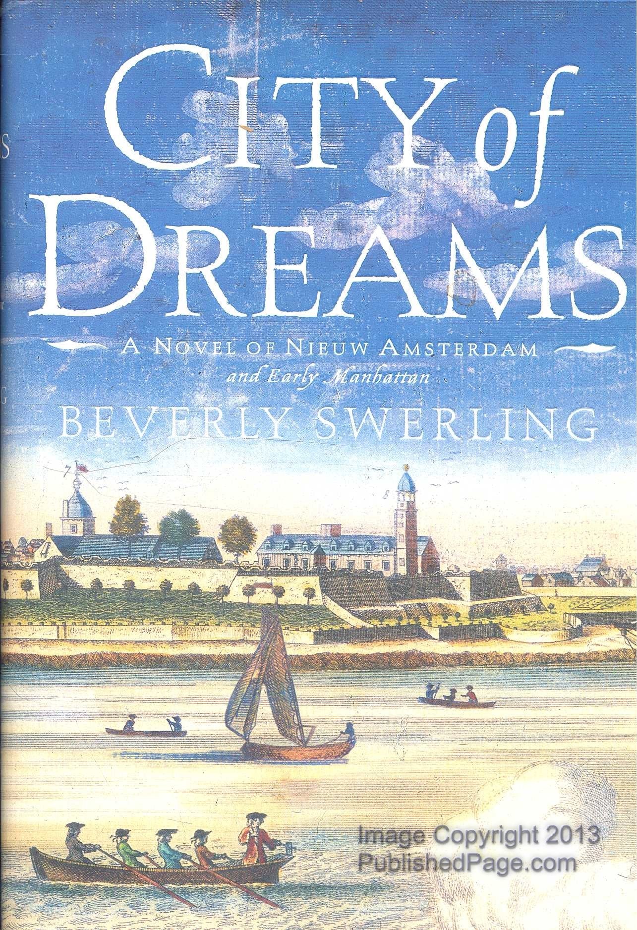 City of Dreams: A Novel of Nieuw Amsterdam and Early Manhattan