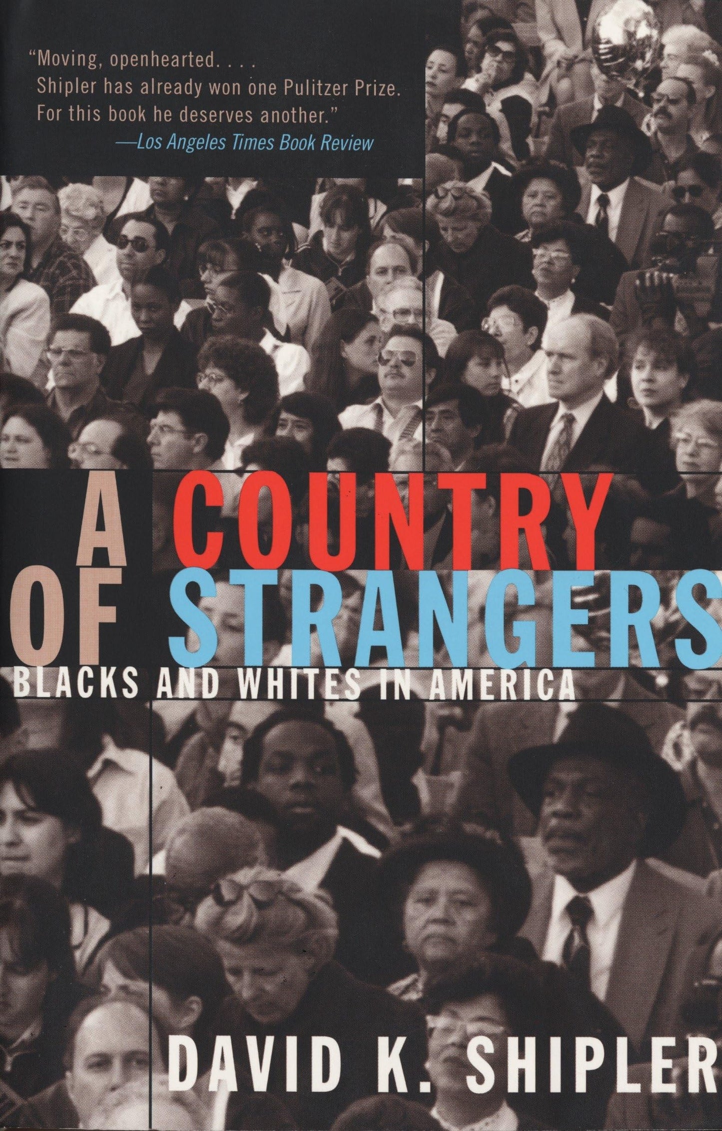 Country of Strangers: Blacks and Whites in America book cover