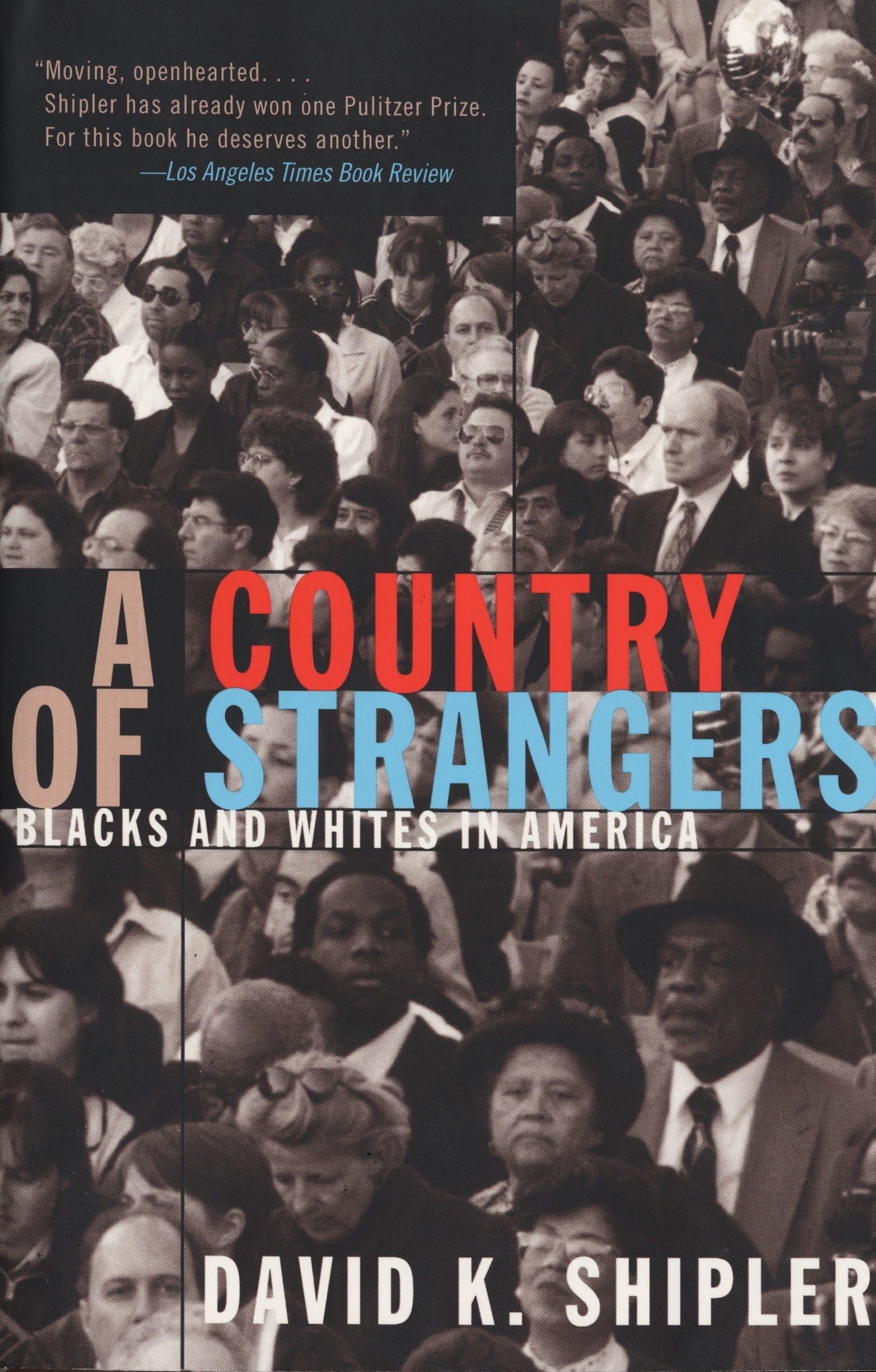 Country of Strangers: Blacks and Whites in America book cover