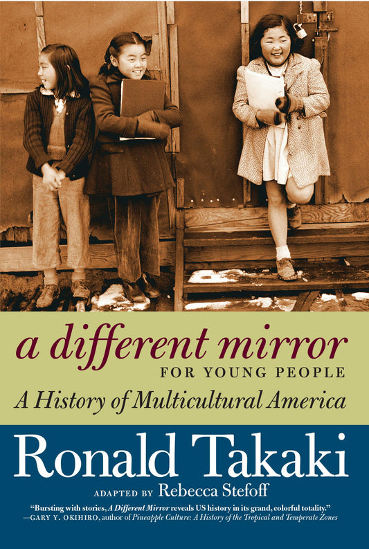 Different Mirror for Young People: A History of Multicultural America