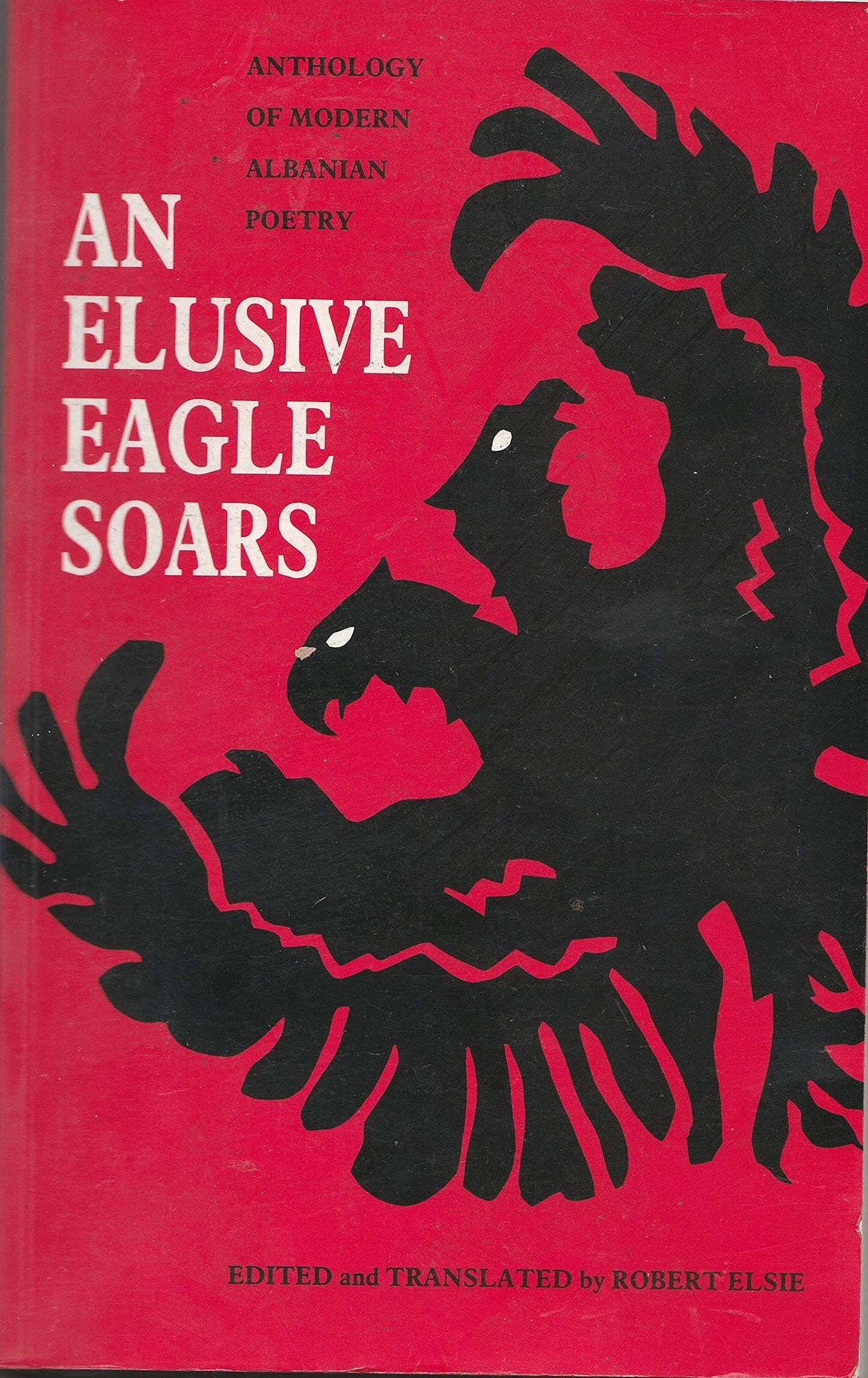 Anthology of Modern Albanian Poetry: An Elusive Eagle Soars