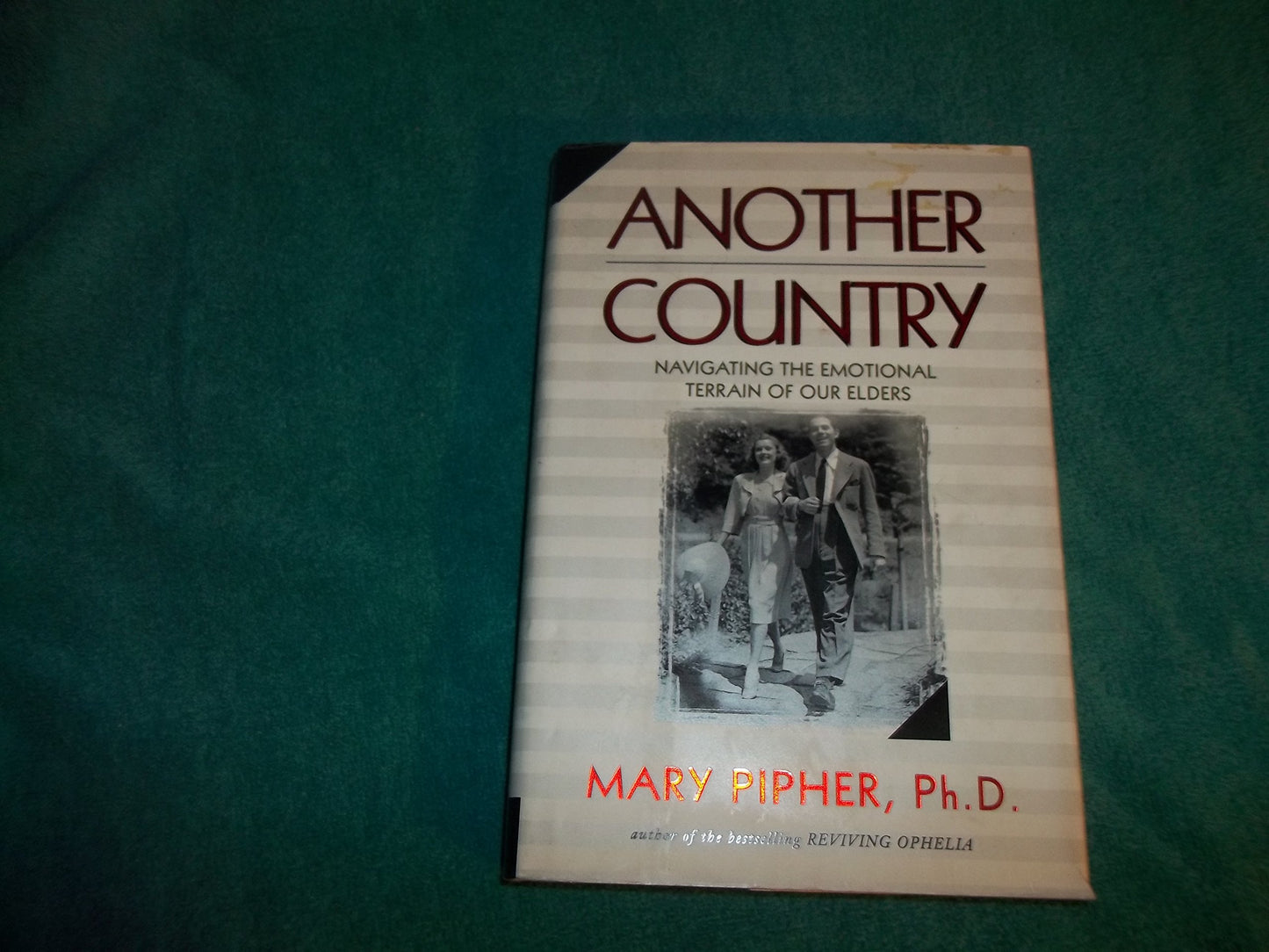 Another Country: Navigating the Emotional Terrain of Our Elders book cover