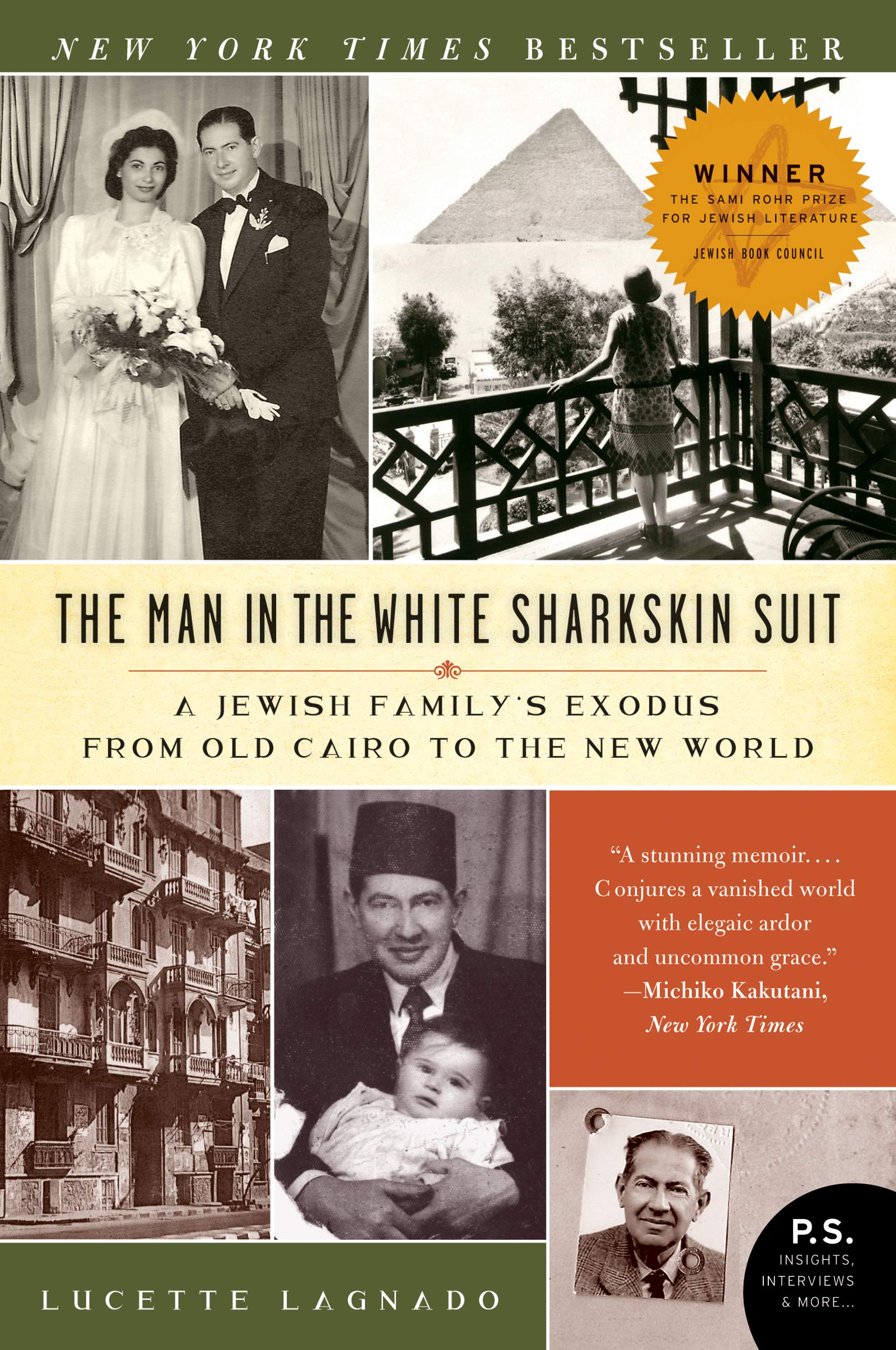 Man in the White Sharkskin Suit: A Jewish Family's Exodus from Old Cairo to the New World book cover