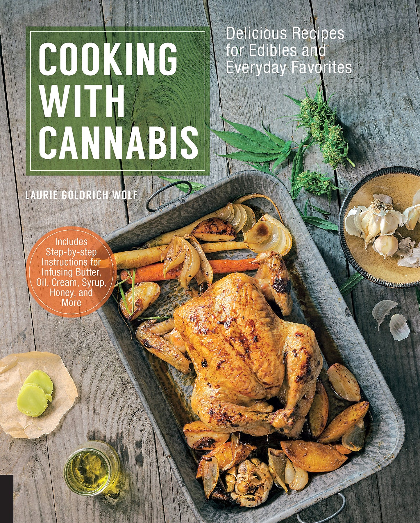 Cooking with Cannabis: Delicious Recipes for Edibles and Everyday Favorites book cover