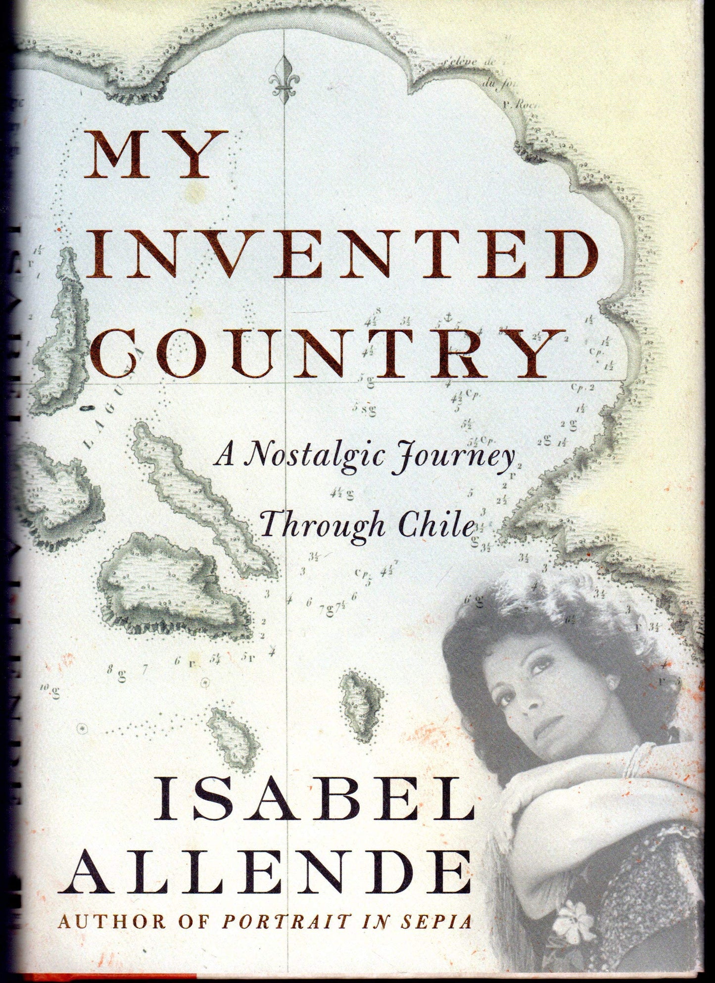 My Invented Country: A Nostalgic Journey Through Chile book cover