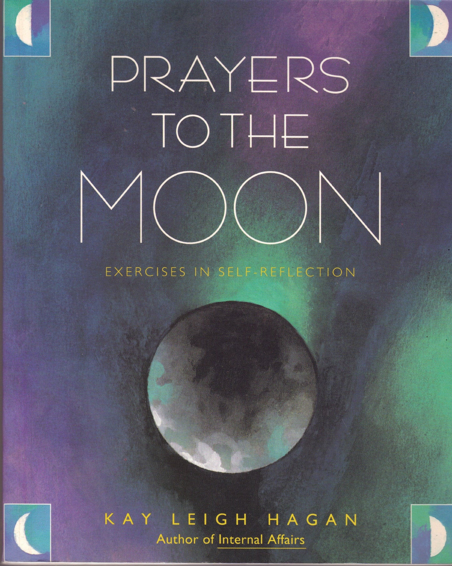Prayers to the Moon: Exercises in Self-Reflection book cover