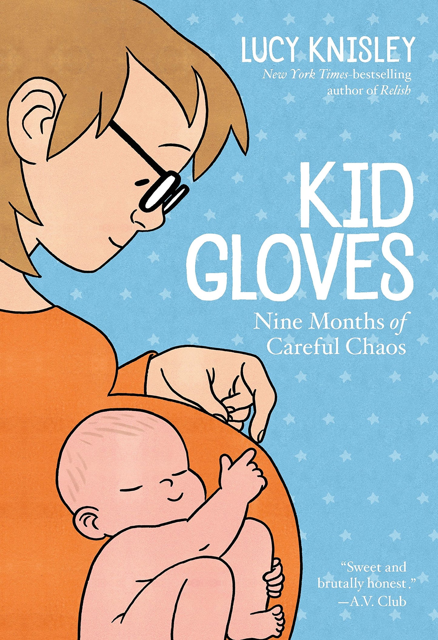Kid Gloves: Nine Months of Careful Chaos book cover
