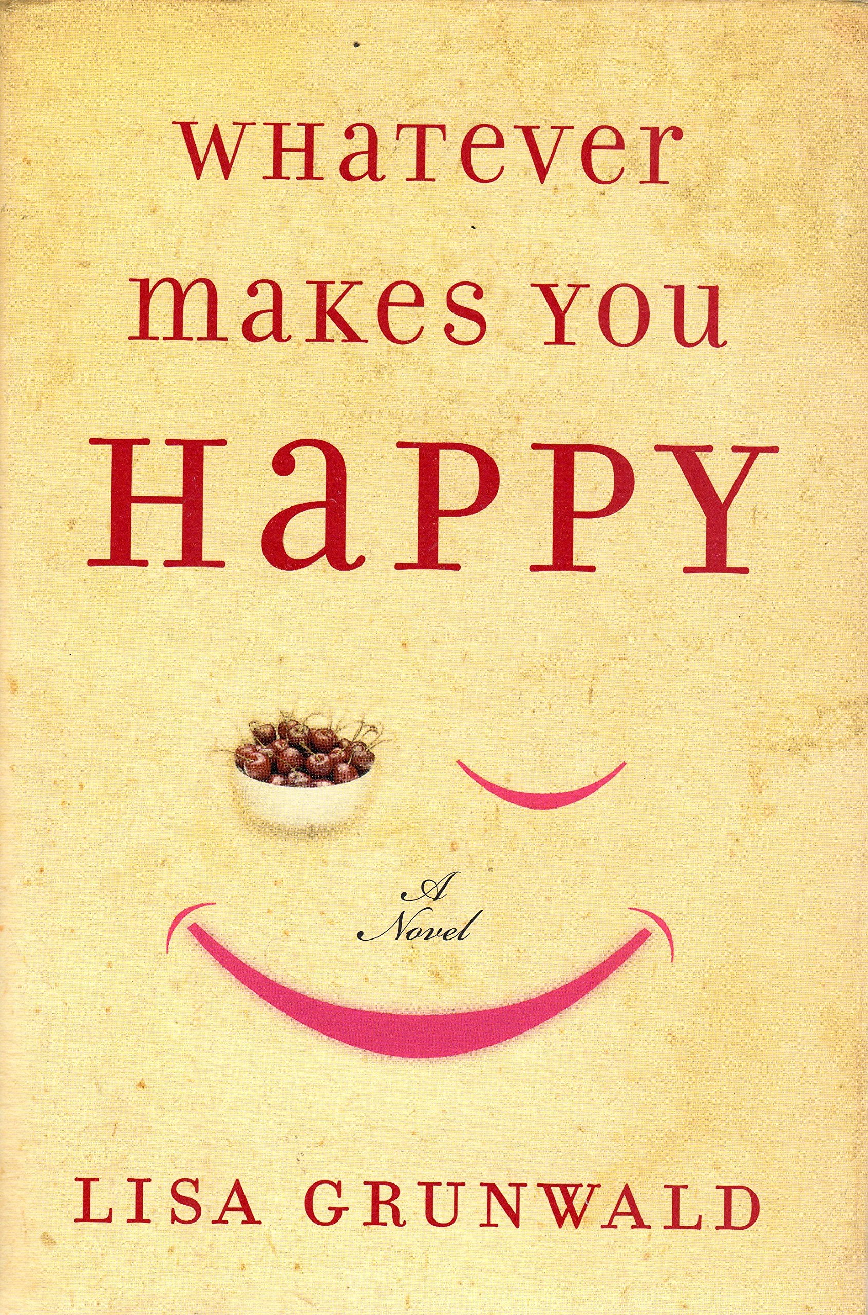 Whatever Makes You Happy book cover