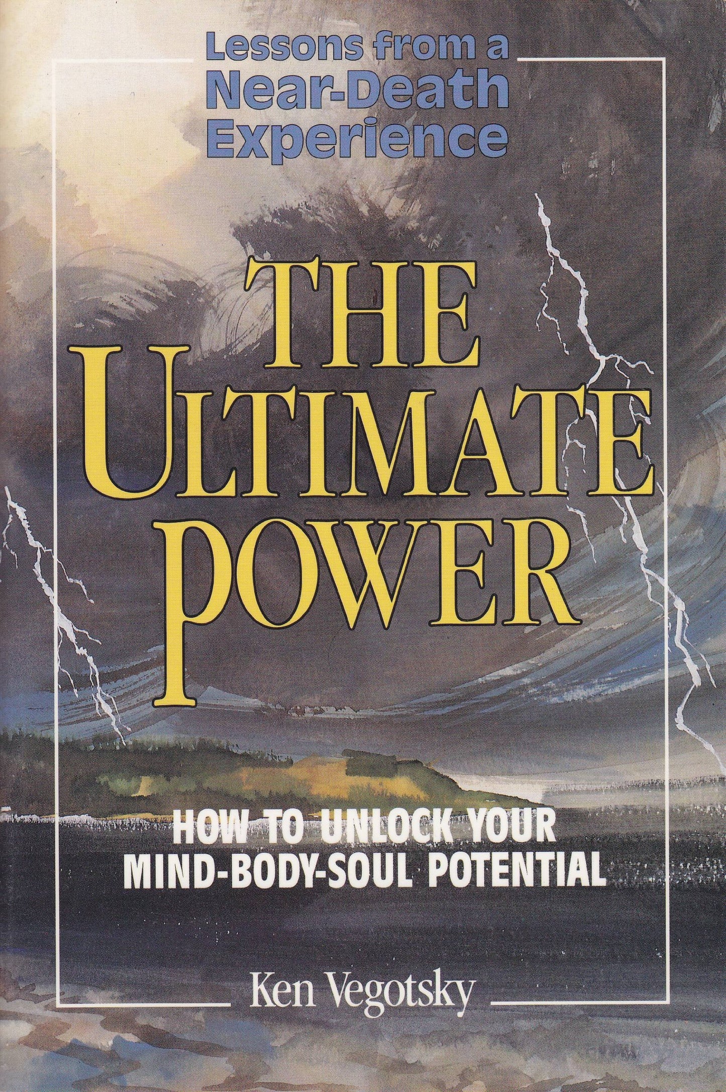 Ultimate Power: How to Unlock Your Mind-Body-Soul Potential book cover