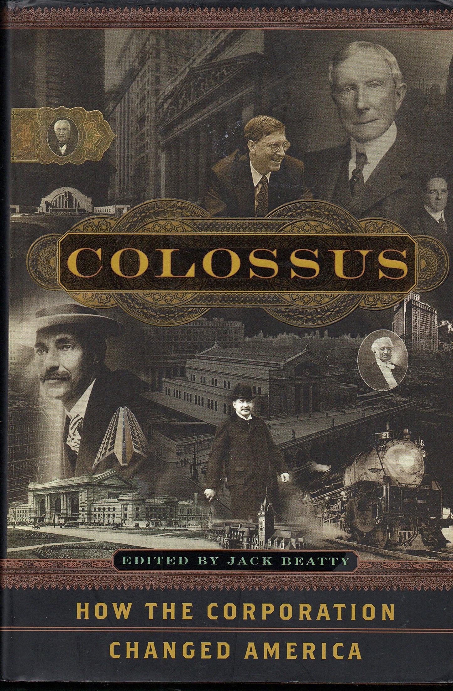 Colossus: How the Corporation Changed America book cover