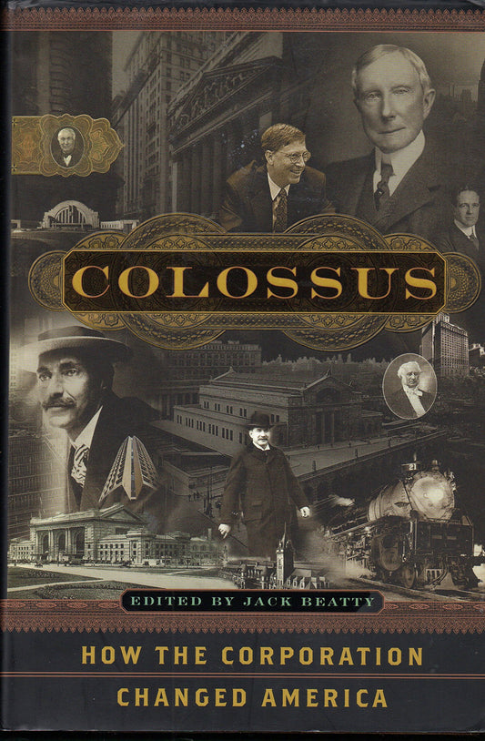 Colossus: How the Corporation Changed America book cover