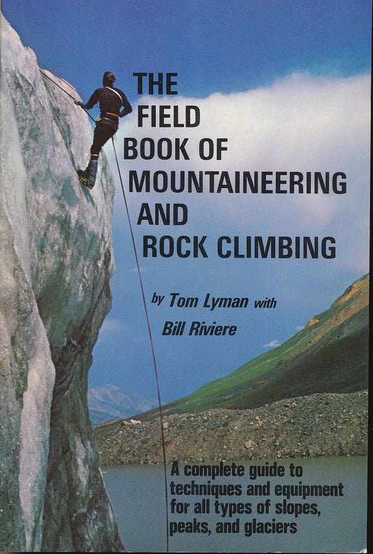 Field Book of Mountaineering and Rock Climbing book cover