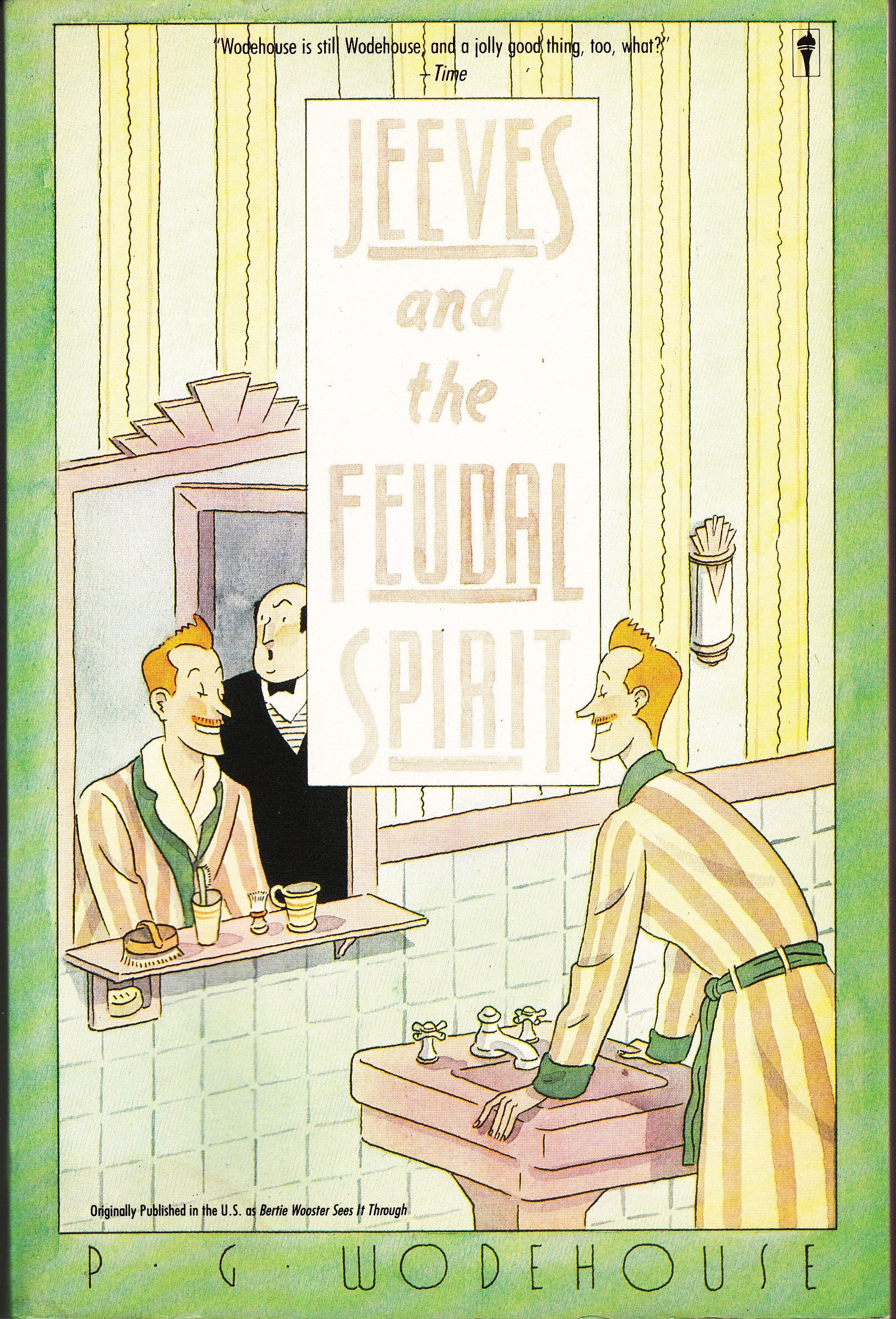 Jeeves and the Feudal Spirit: A Jeeves and Bertie Novel book cover