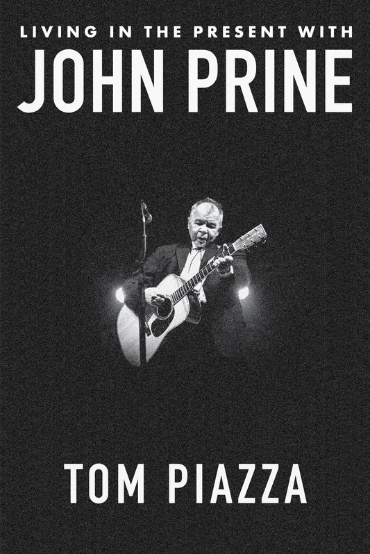 Living in the Present with John Prine book cover