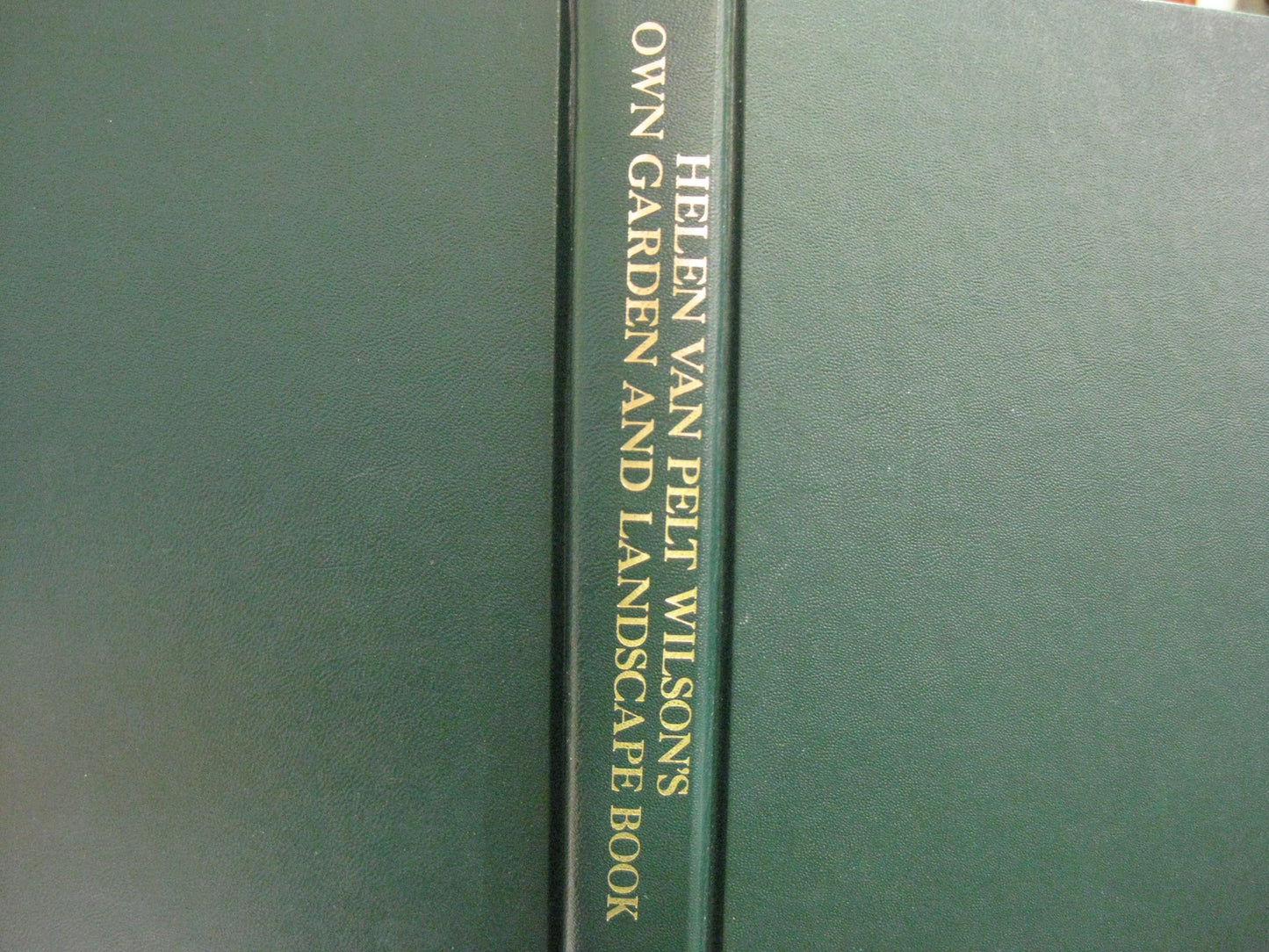 Helen Van Pelt Wilson's own garden and landscape book book cover