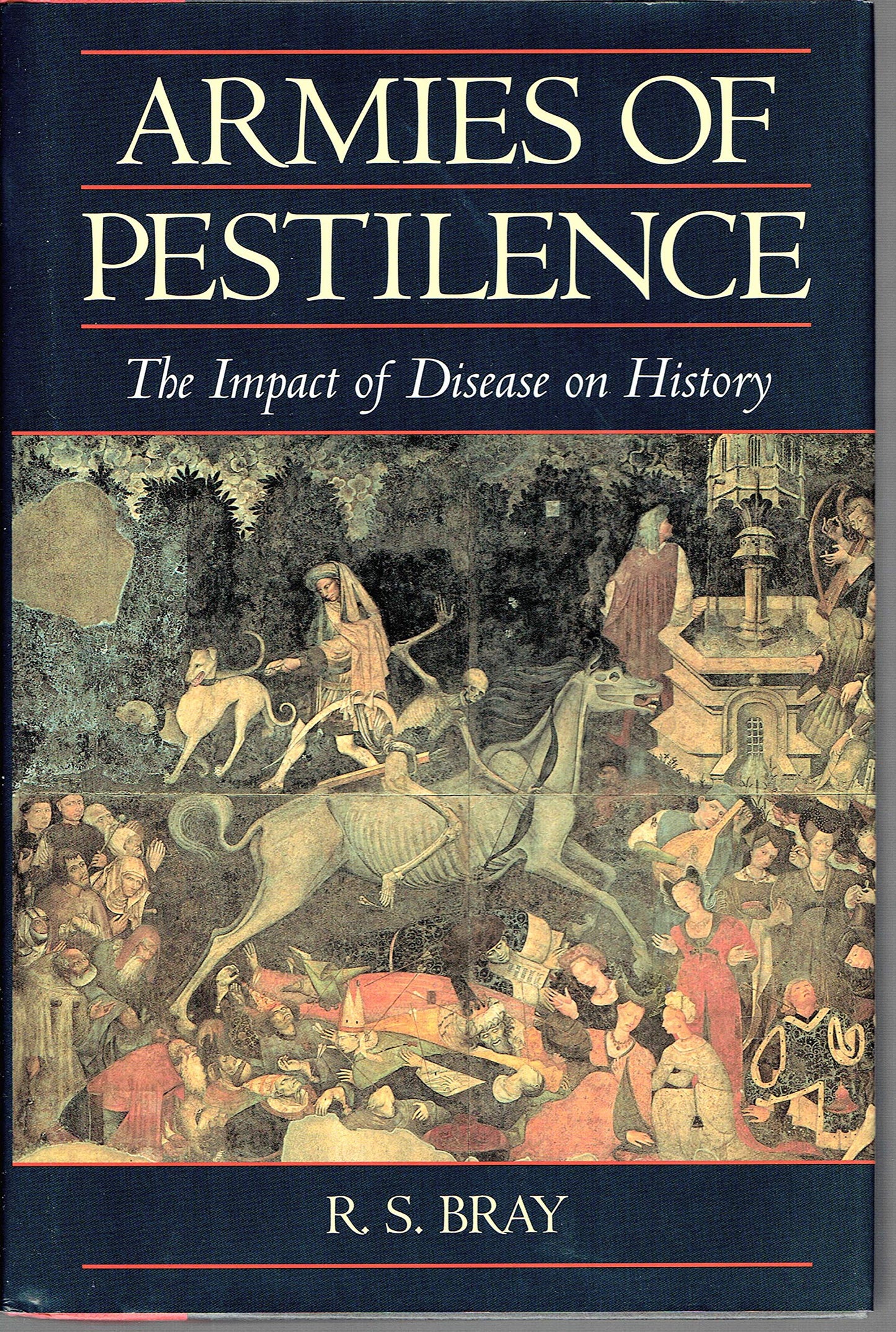 Armies of Pestilence: The Impact of Disease on History book cover