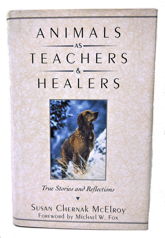 Animals as Teachers and Healers (BALLANTINE BOOKS) book cover