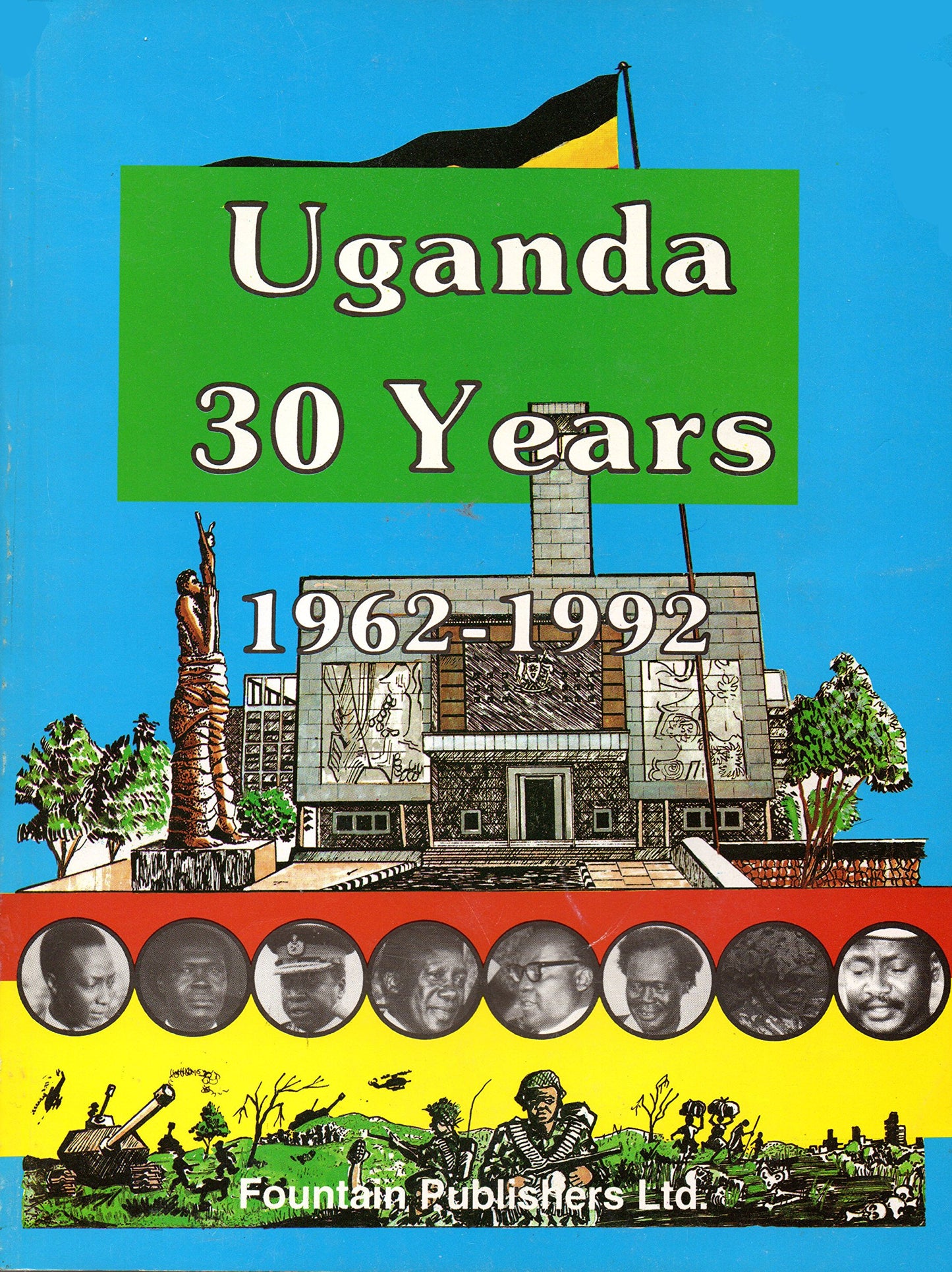 UGANDA 30 YEARS 1962 -1992 book cover