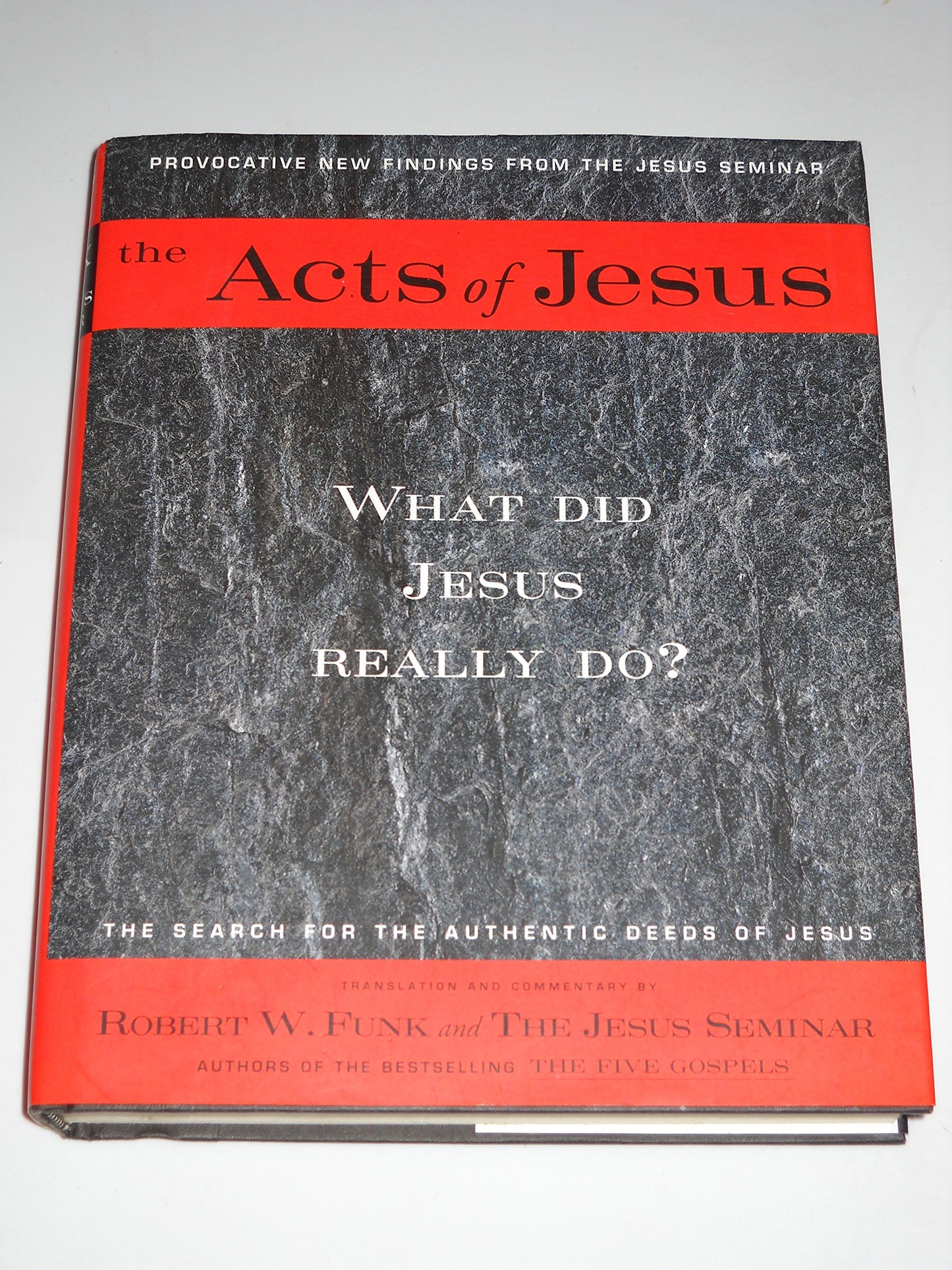 Acts of Jesus: What Did Jesus Really Do?