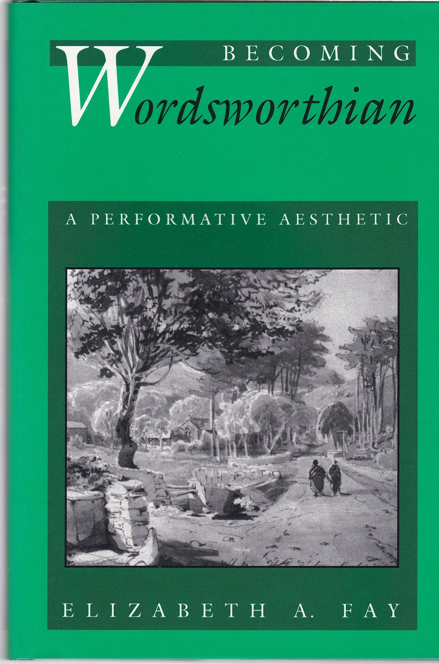 Becoming Wordsworthian: A Performative Aesthetics book cover