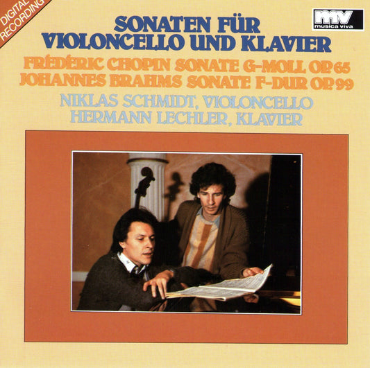 Brahms Cello Sonata No.2. Chopin Cello Sonata Op.65. (Niklas Schmidt Cello W.Hermann Lechler