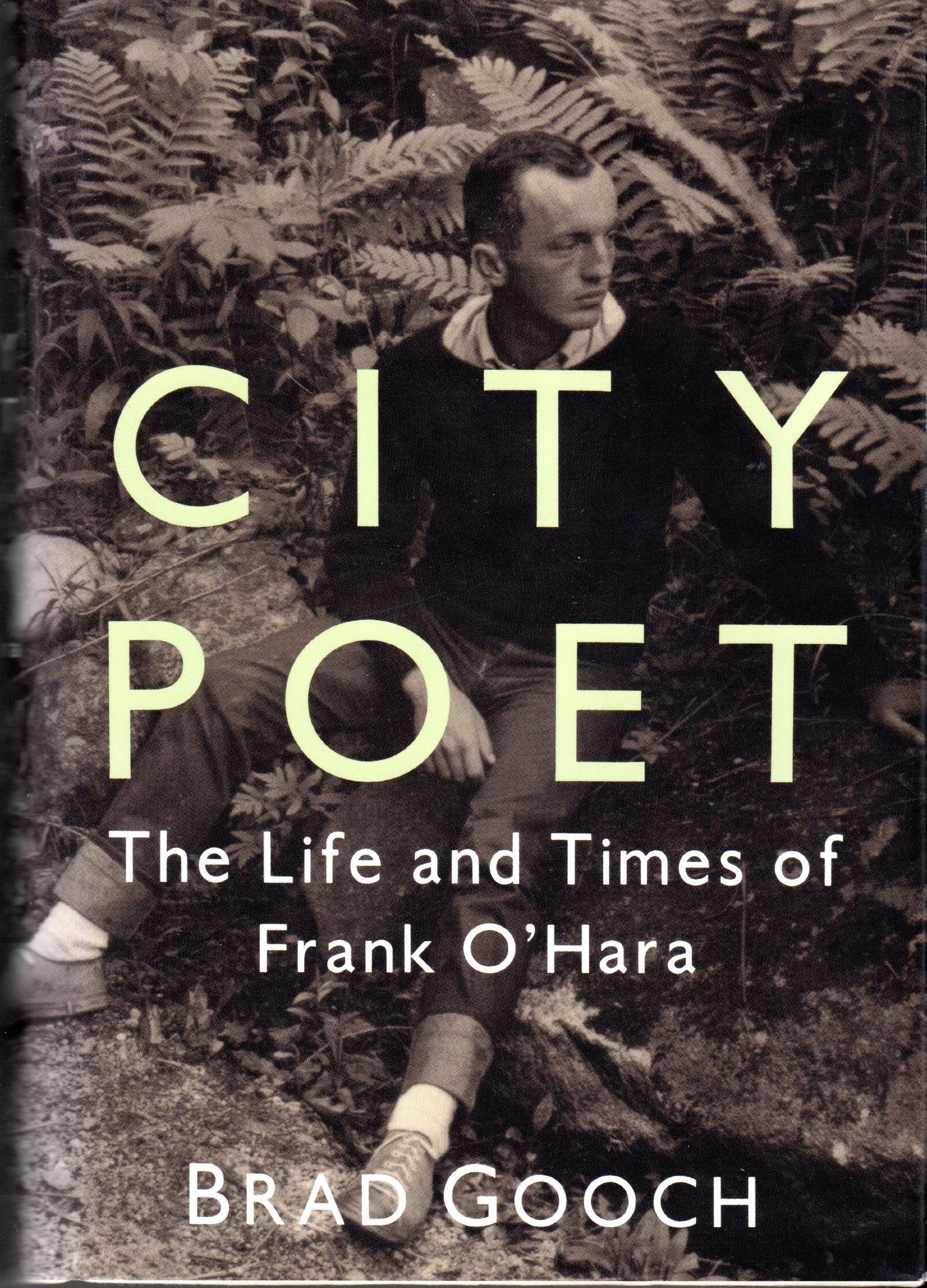City Poet: The Life and Times of Frank O'Hara book cover