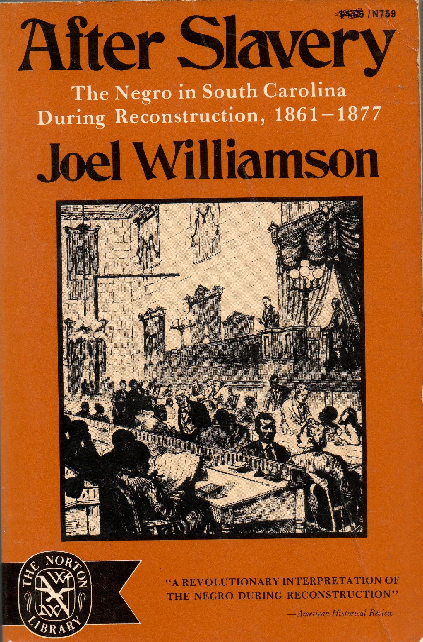 After Slavery: The Negro in South Carolina During Reconstruction, 1861 1877 book cover