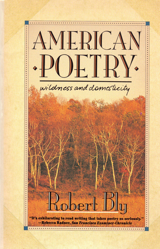 American Poetry: Wildness and Domesticity book cover