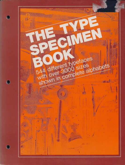 Type Specimen Book: 544 Different Typefaces with Over 3000 Sizes Shown in Complete Alphabets