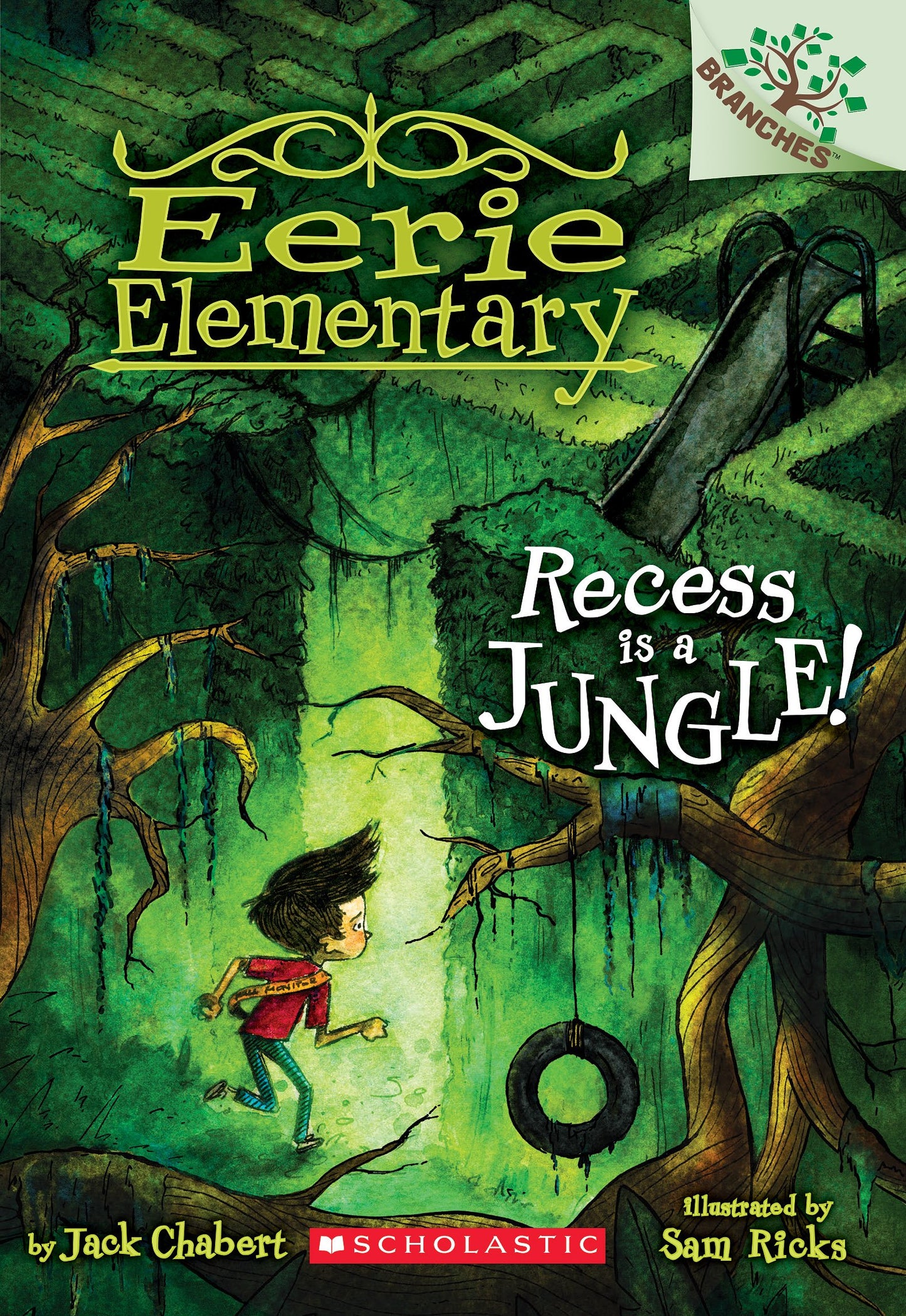 Recess Is a Jungle!: A Branches Book (Eerie Elementary #3): Volume 3 book cover
