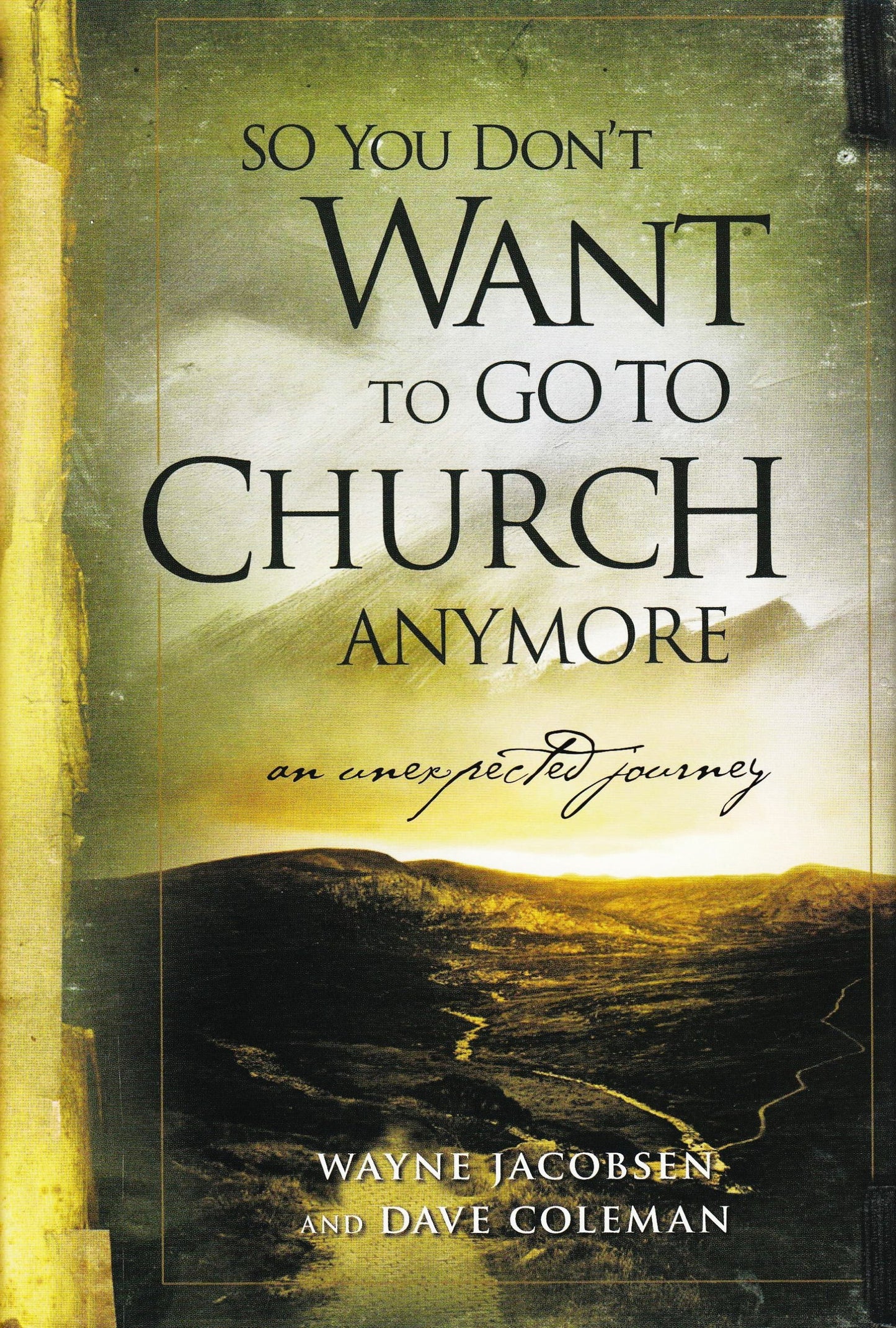 So You Don't Want to Go to Church Anymore book cover