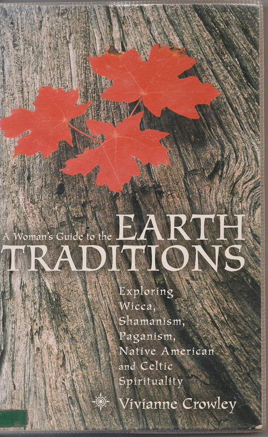 Woman's Guide to the Earth Traditions