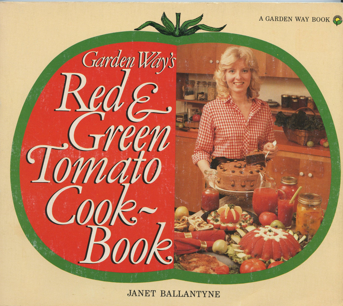 Garden Way's Red & Green Tomato Cookbook book cover