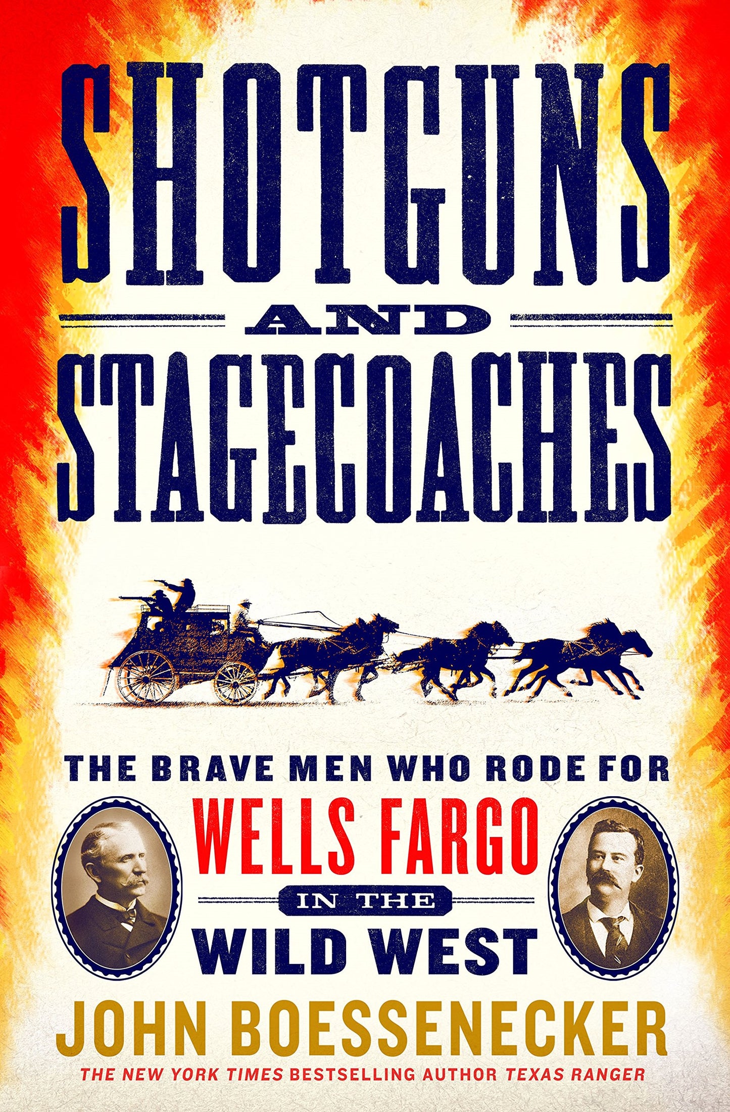 Shotguns and Stagecoaches: The Brave Men Who Rode for Wells Fargo in the Wild West book cover