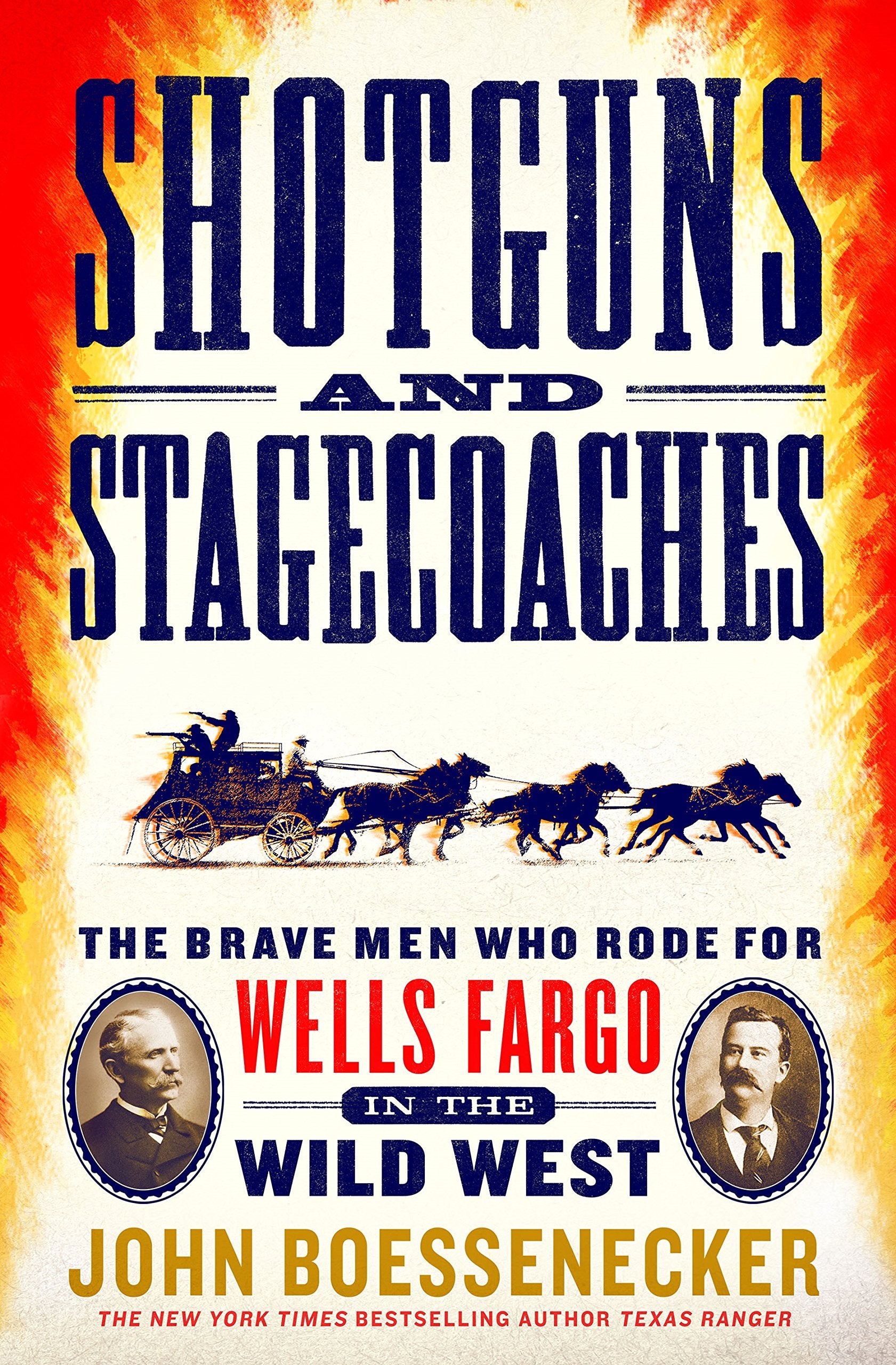 Shotguns and Stagecoaches: The Brave Men Who Rode for Wells Fargo in the Wild West book cover