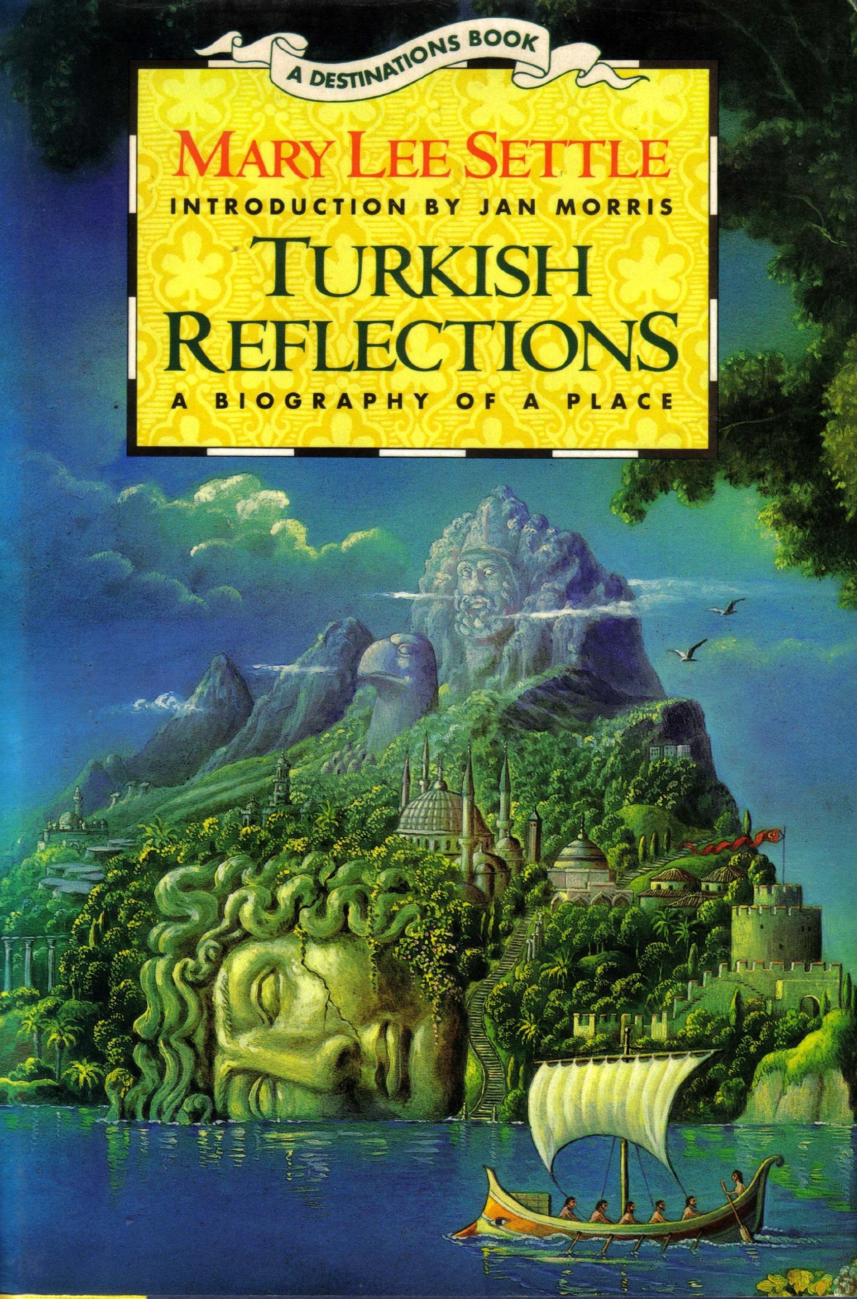 Turkish Reflections: A Biography of a Place book cover