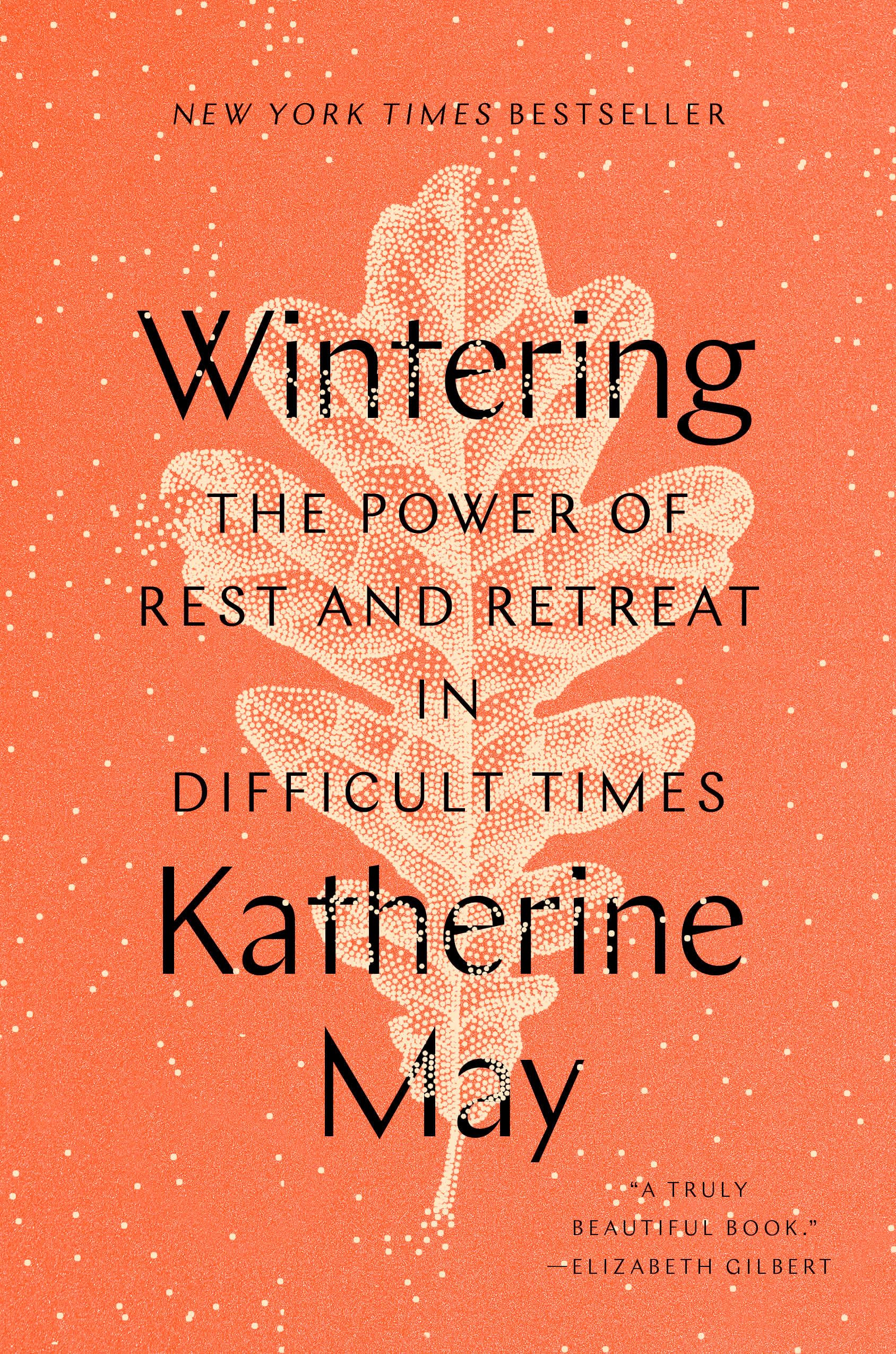 Wintering: The Power of Rest and Retreat in Difficult Times book cover