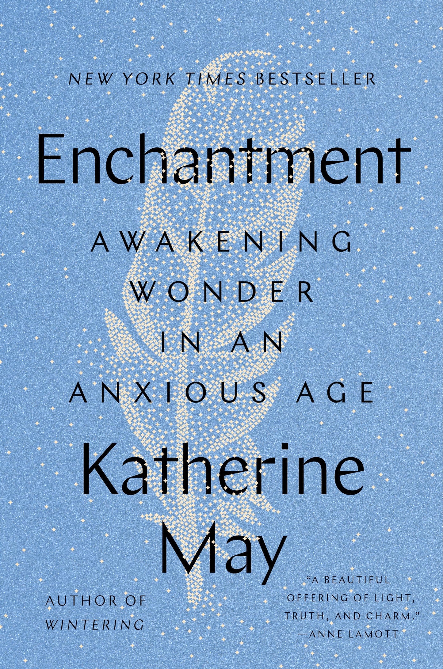 Enchantment: Awakening Wonder in an Anxious Age book cover