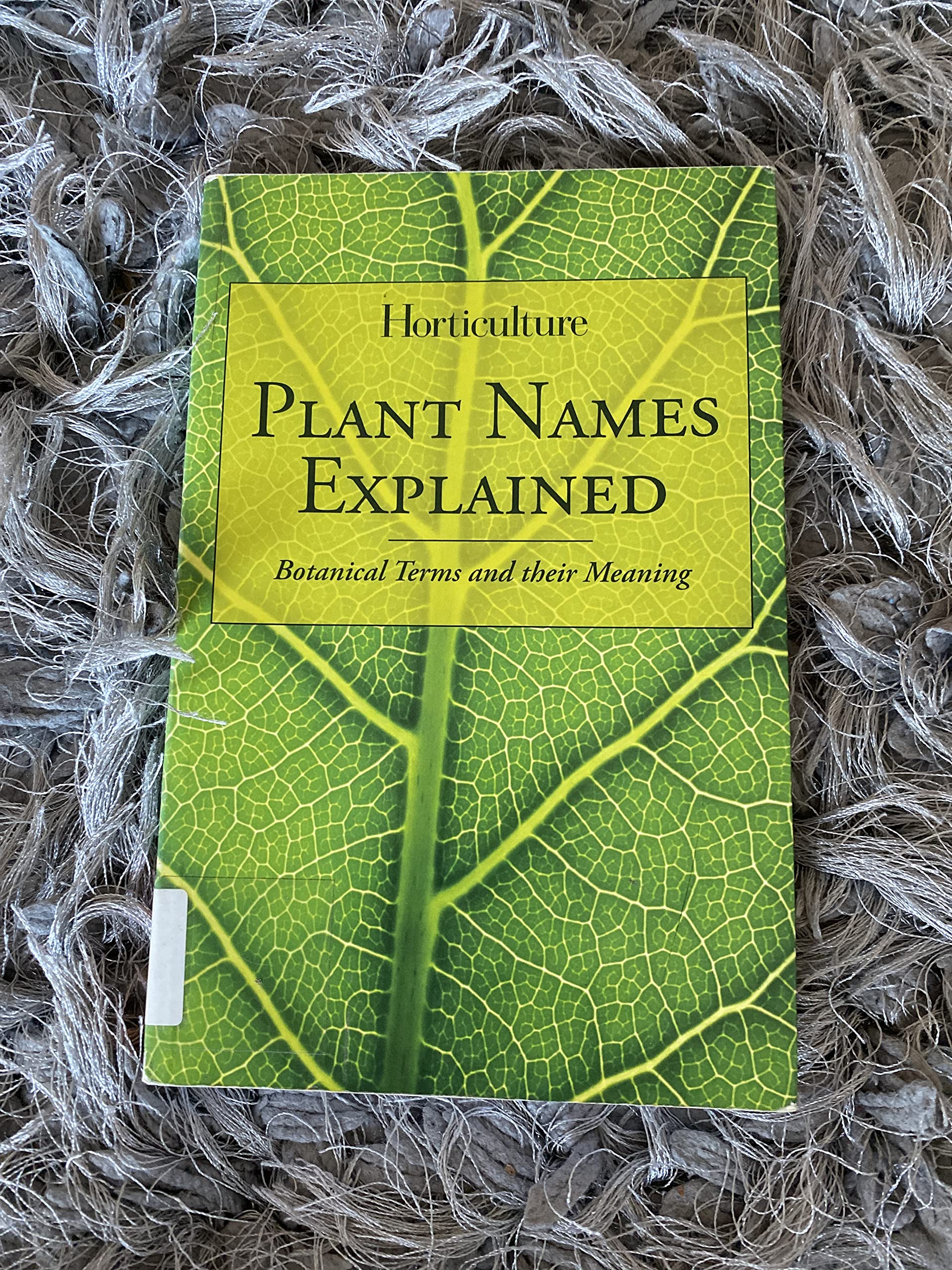 Horticulture - Plant Names Explained: Botanical Terms and Their Meaning book cover
